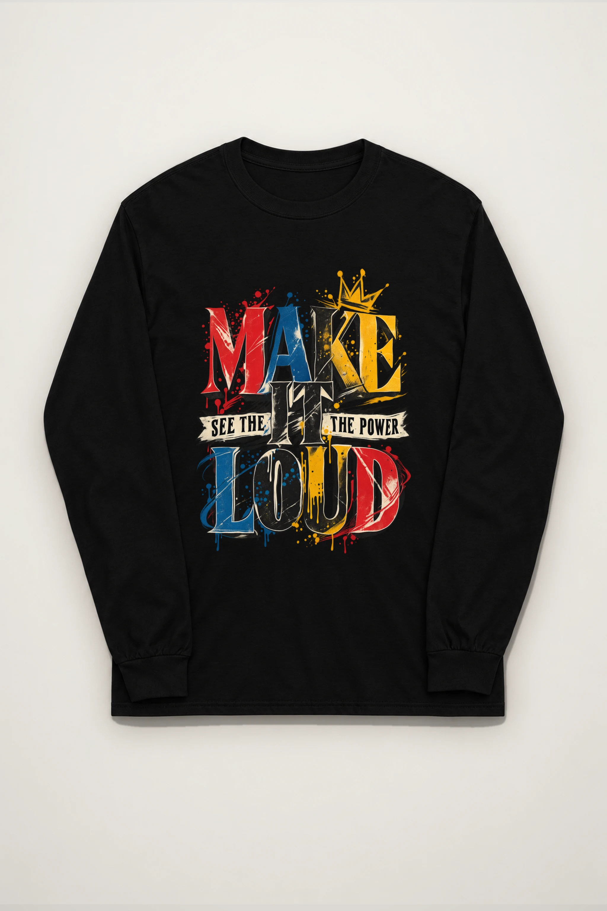 "Make It Loud" Unisex Longsleeve T-shirt