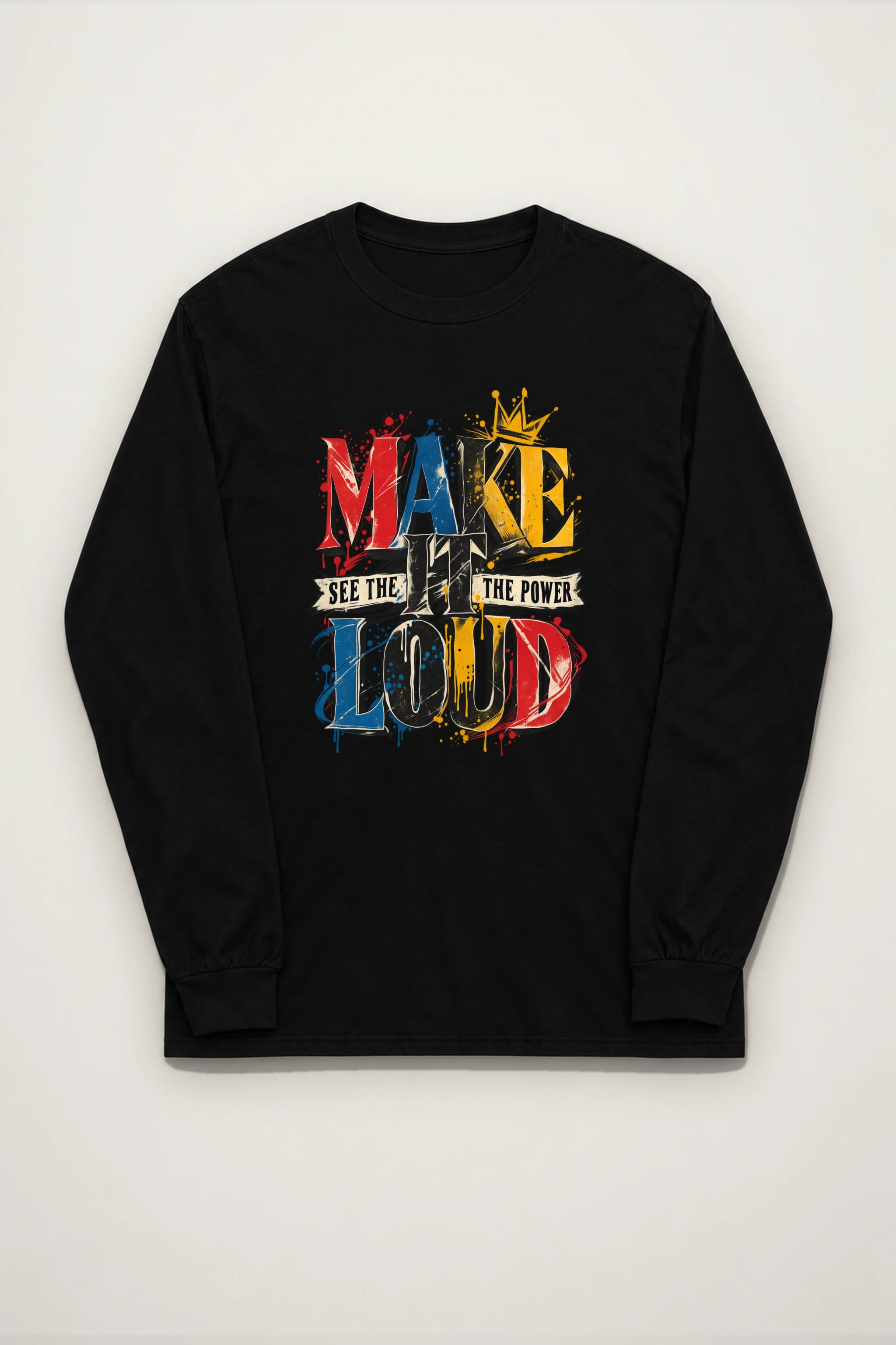 "Make It Loud" Unisex Longsleeve T-shirt