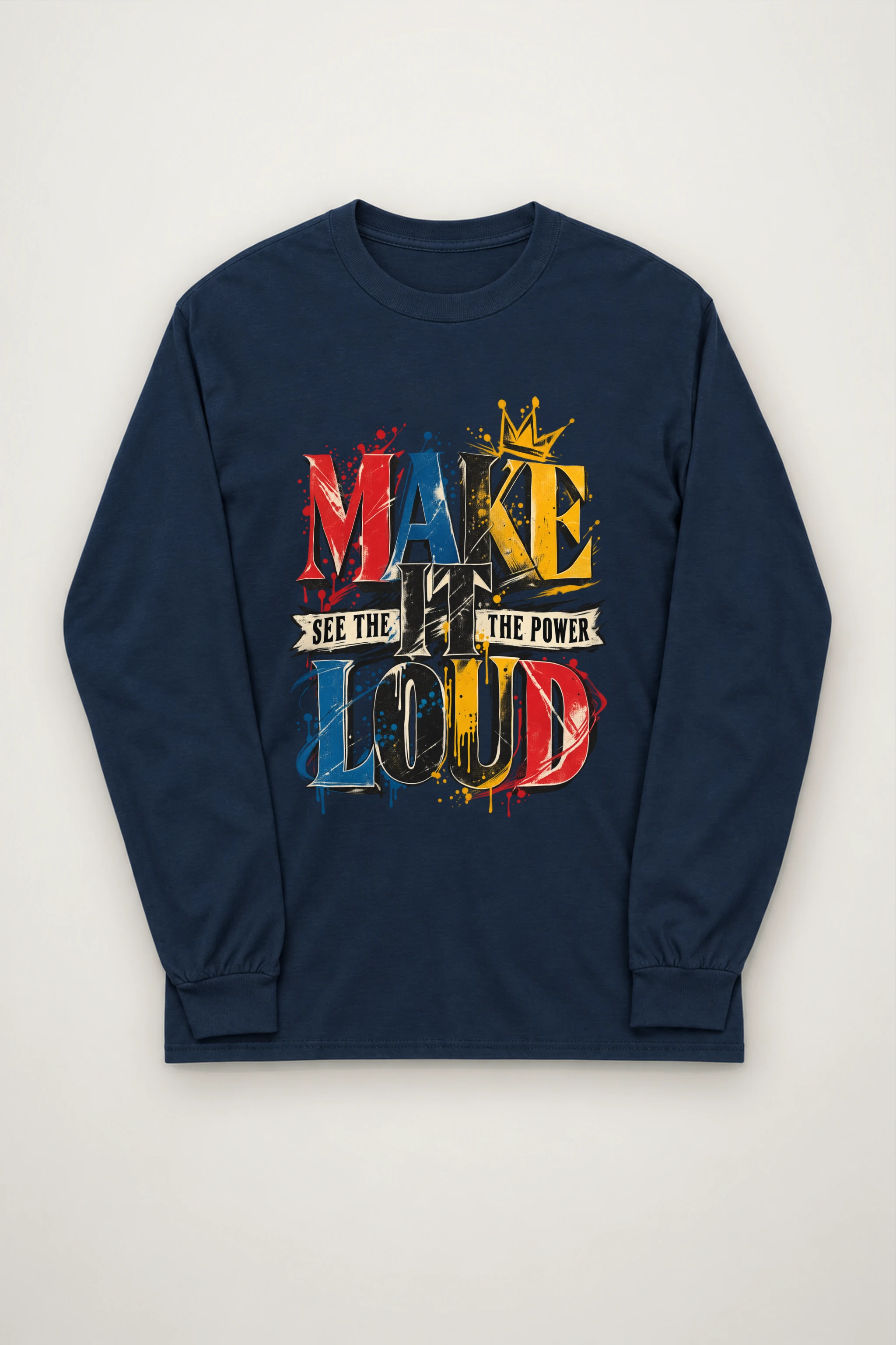 "Make It Loud" Unisex Longsleeve T-shirt