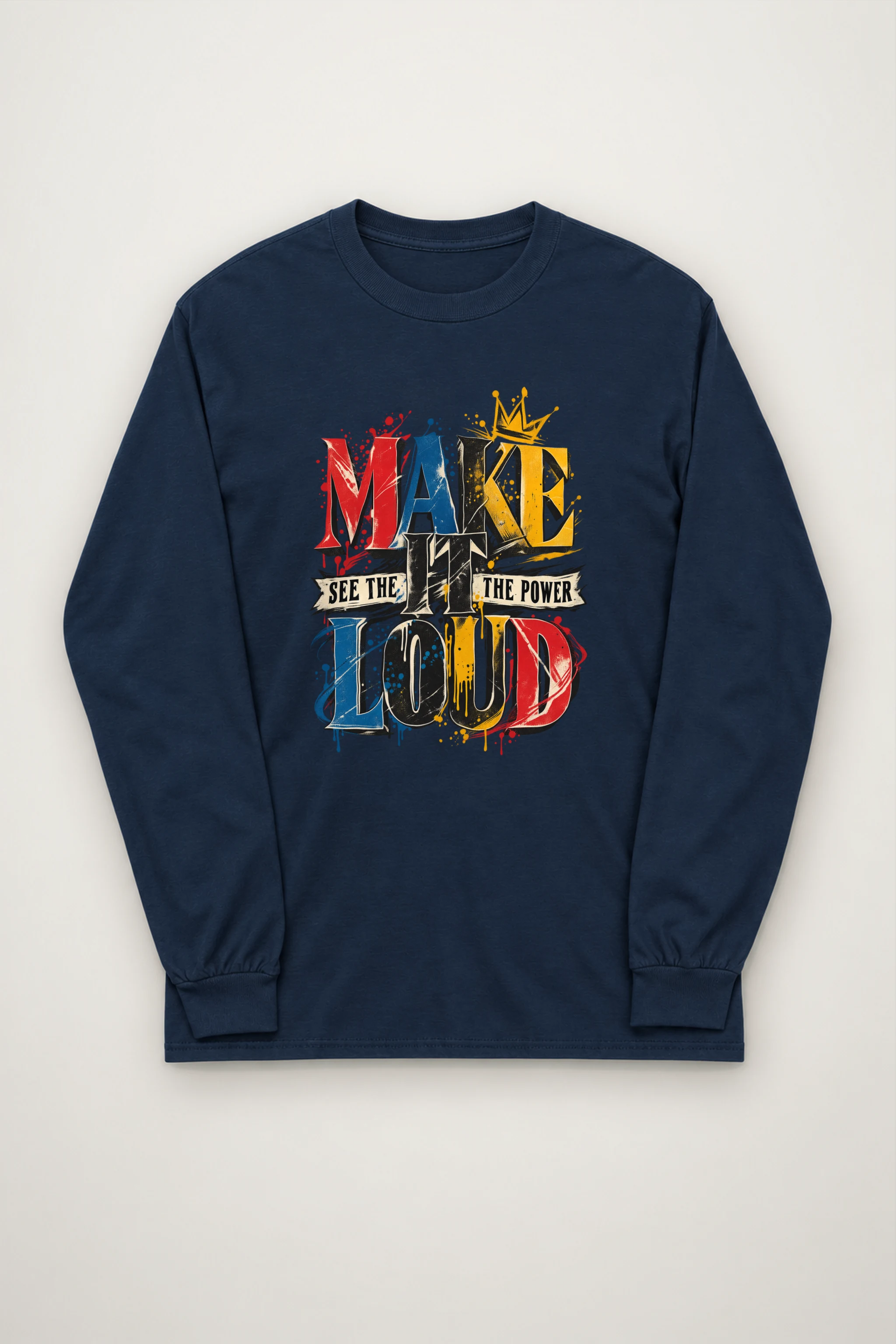 "Make It Loud" Unisex Longsleeve T-shirt