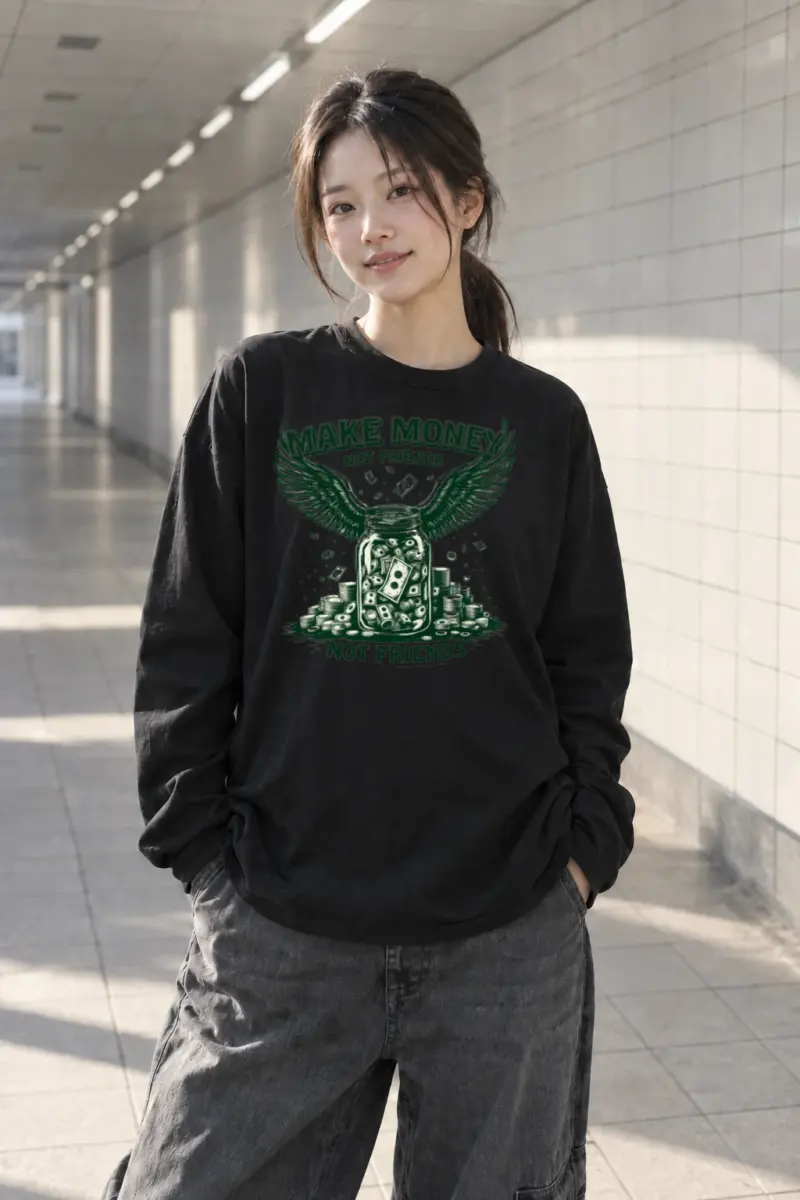 "Make Money Not Friends" Unisex Longsleeve T-shirt | Gildan 2400