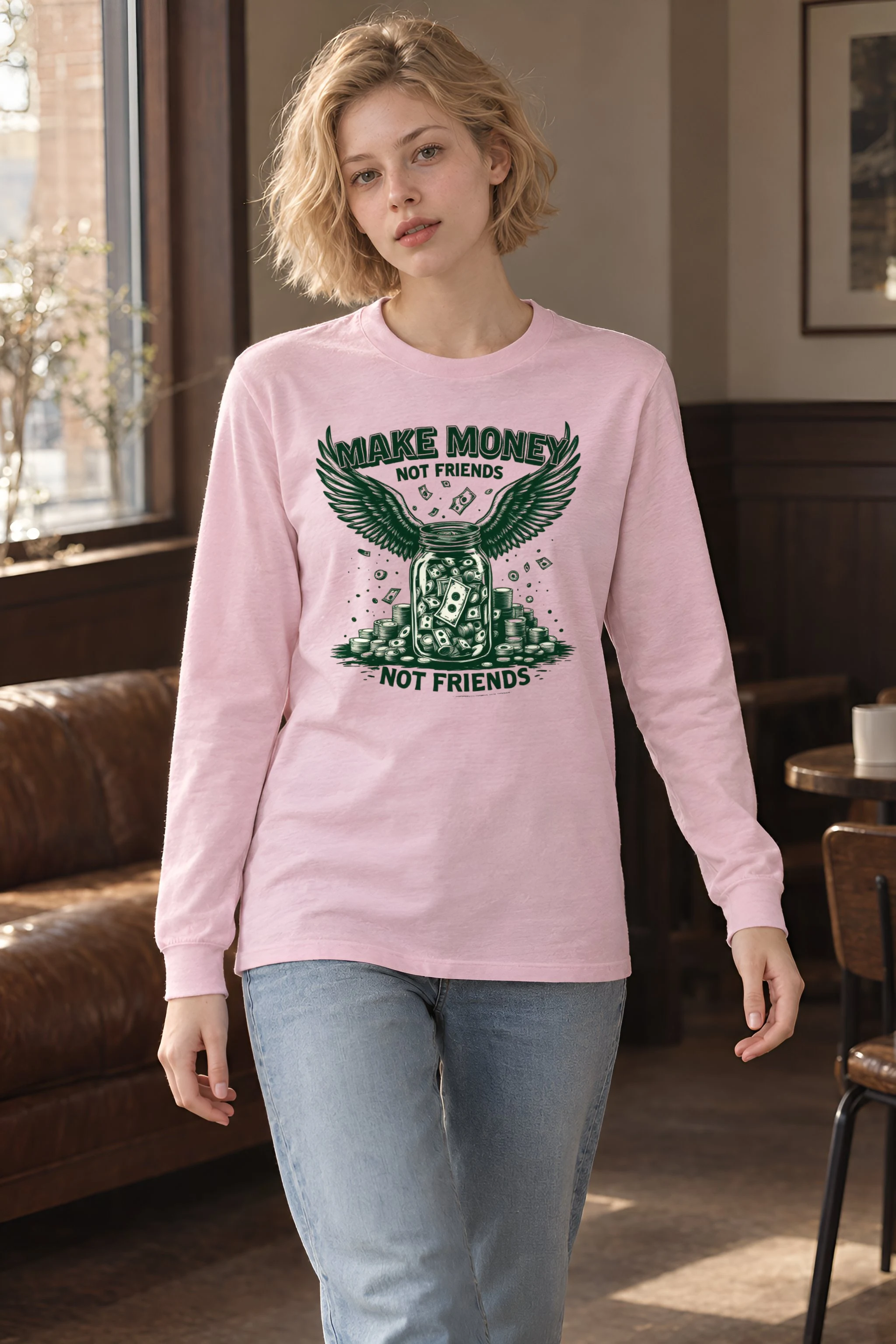 "Make Money Not Friends" Unisex Longsleeve T-shirt