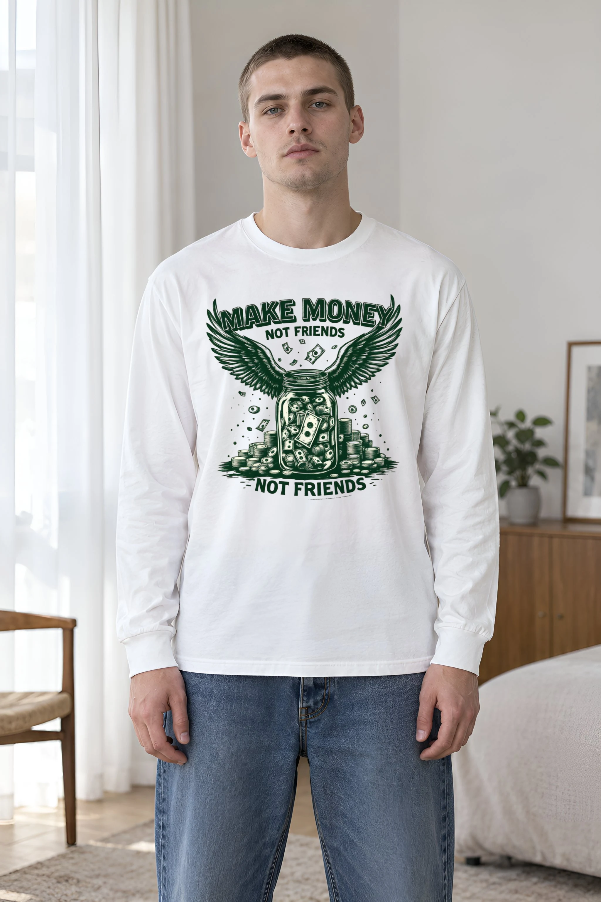 "Make Money Not Friends" Unisex Longsleeve T-shirt
