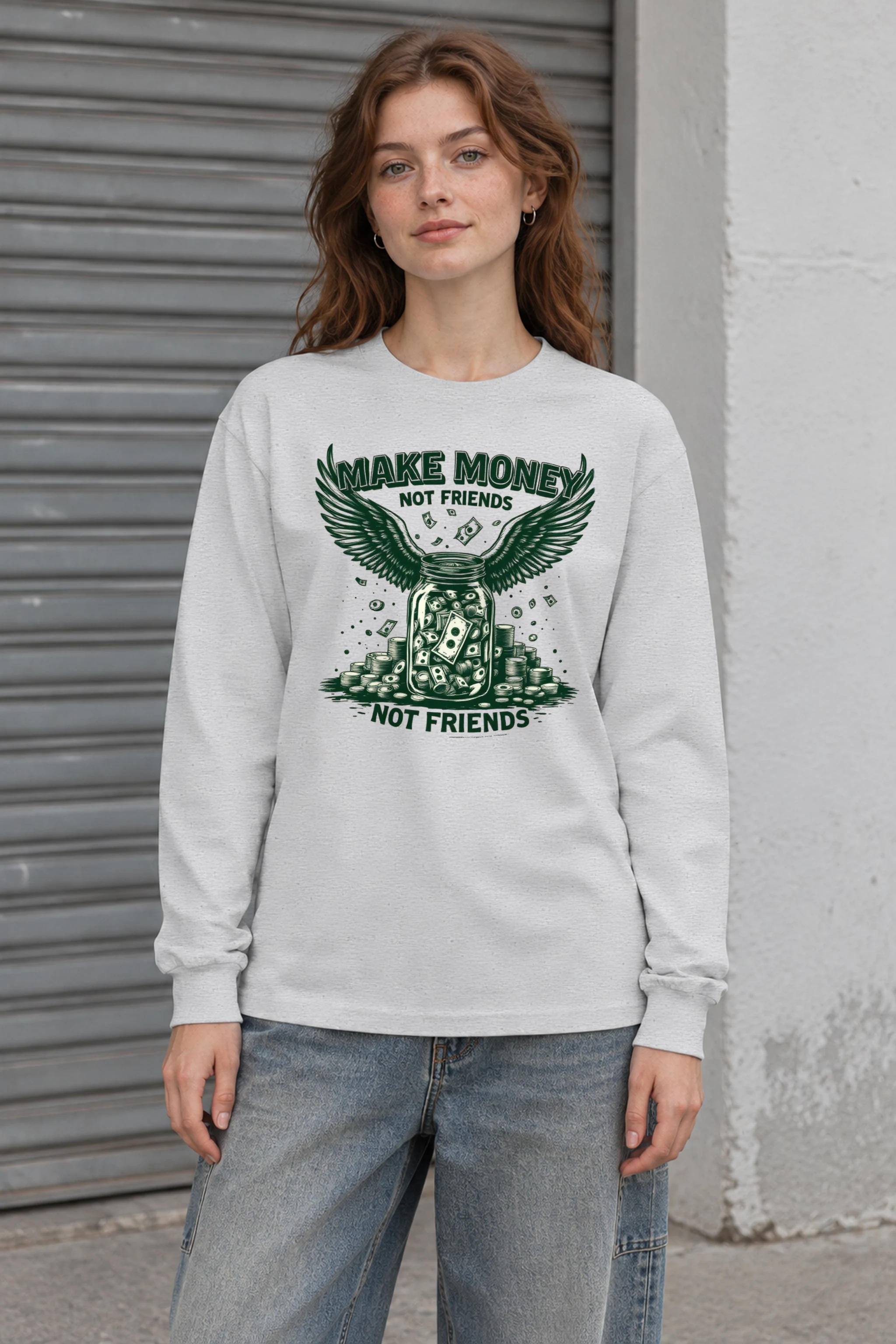 "Make Money Not Friends" Unisex Longsleeve T-shirt