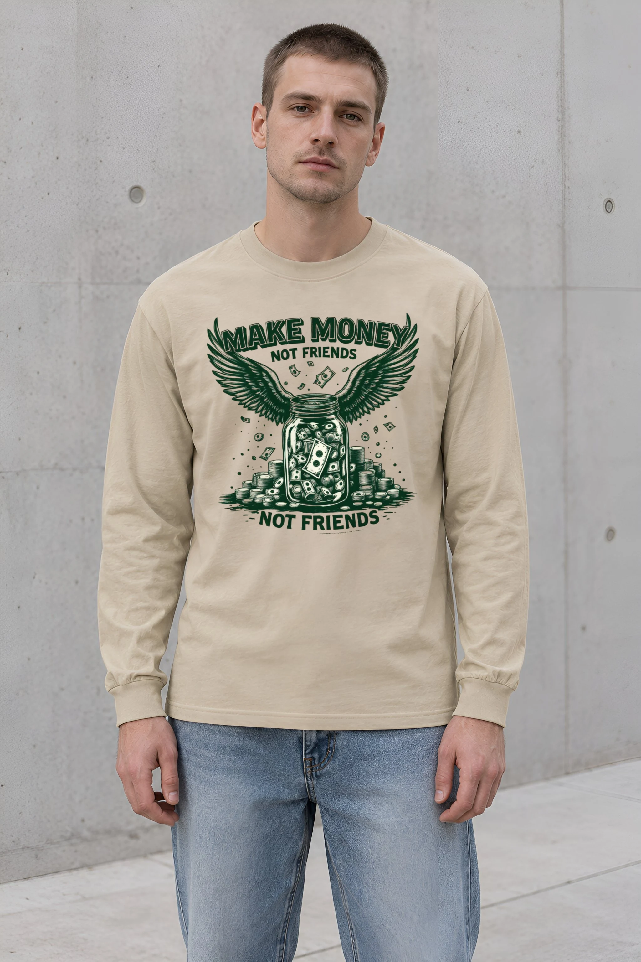 "Make Money Not Friends" Unisex Longsleeve T-shirt
