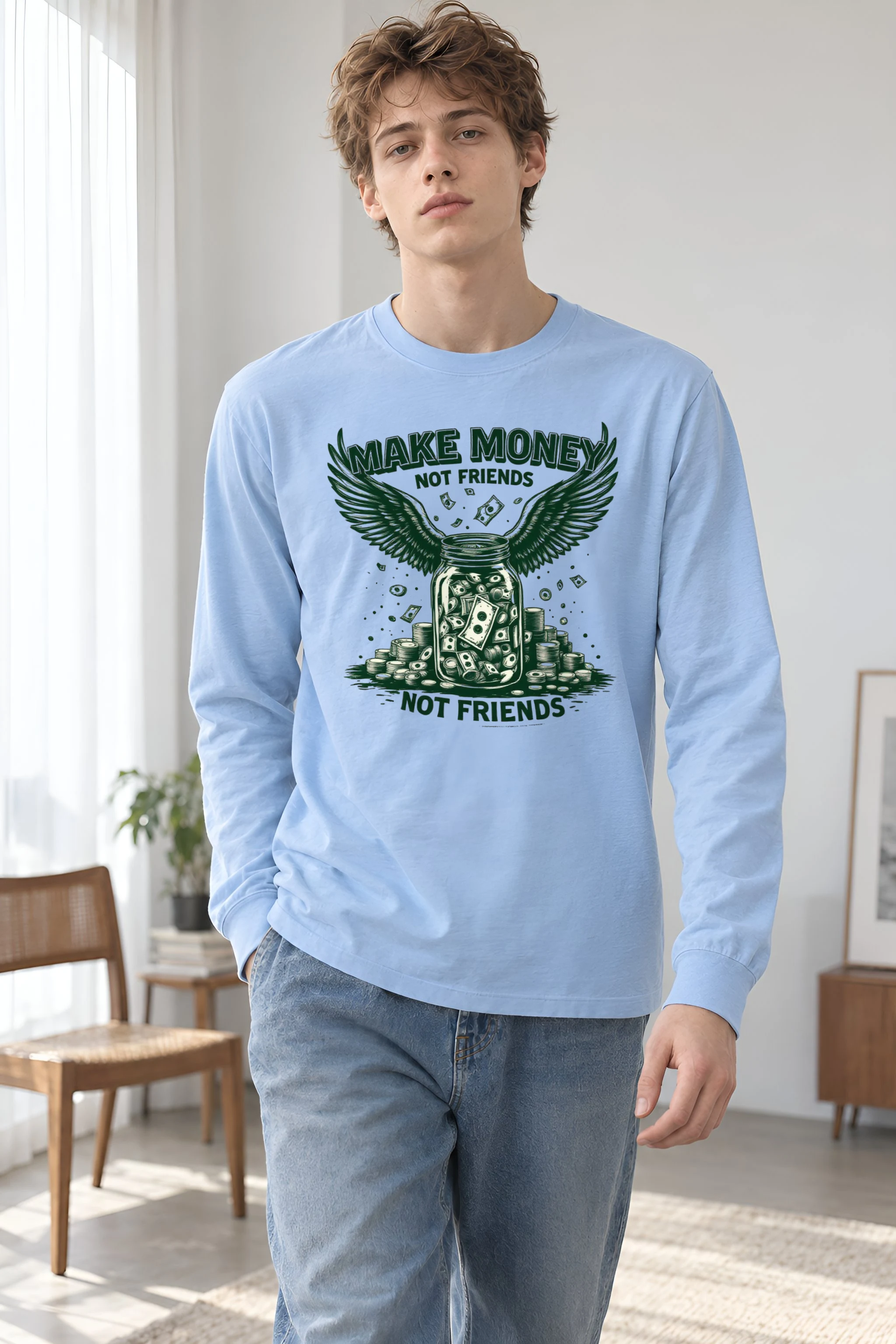 "Make Money Not Friends" Unisex Longsleeve T-shirt