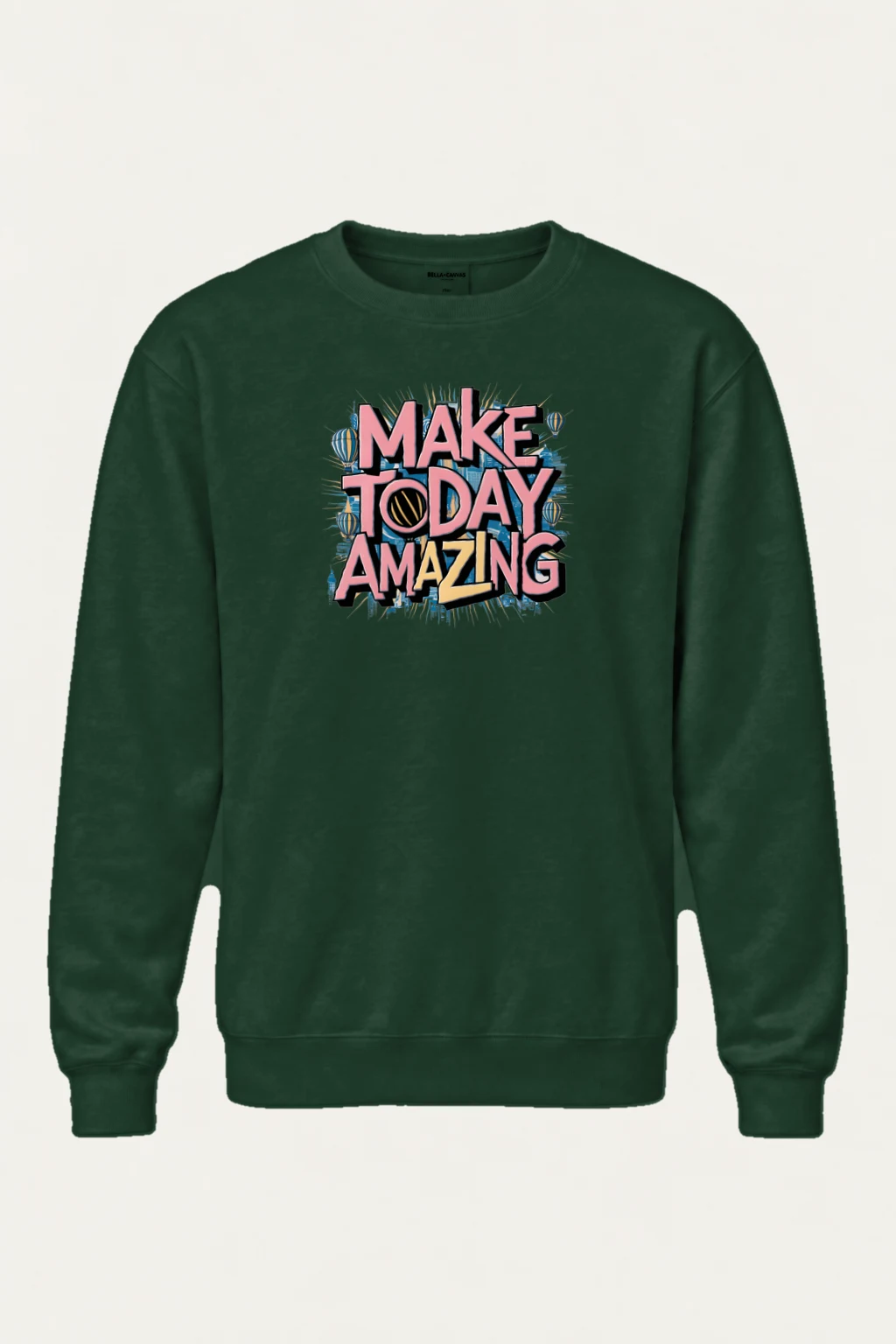 "Make Today Amazing" Heavy Blend Unisex Crewneck Sweatshirt | Gildan 18000