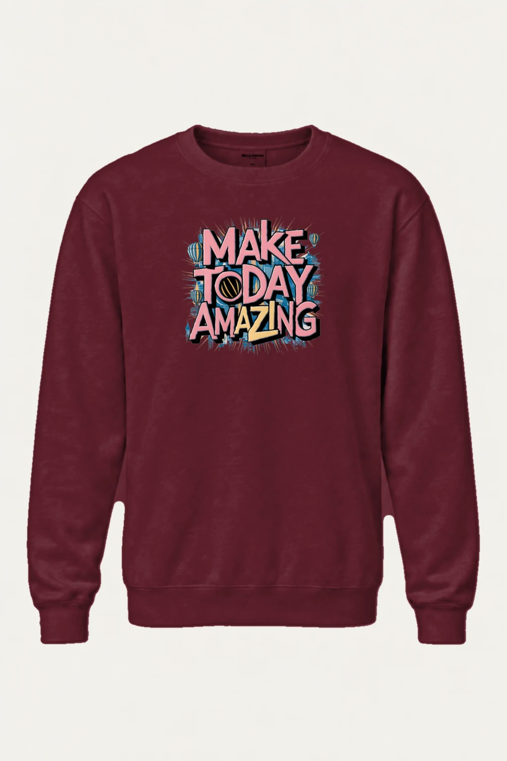 "Make Today Amazing" Heavy Blend Unisex Crewneck Sweatshirt | Gildan 18000