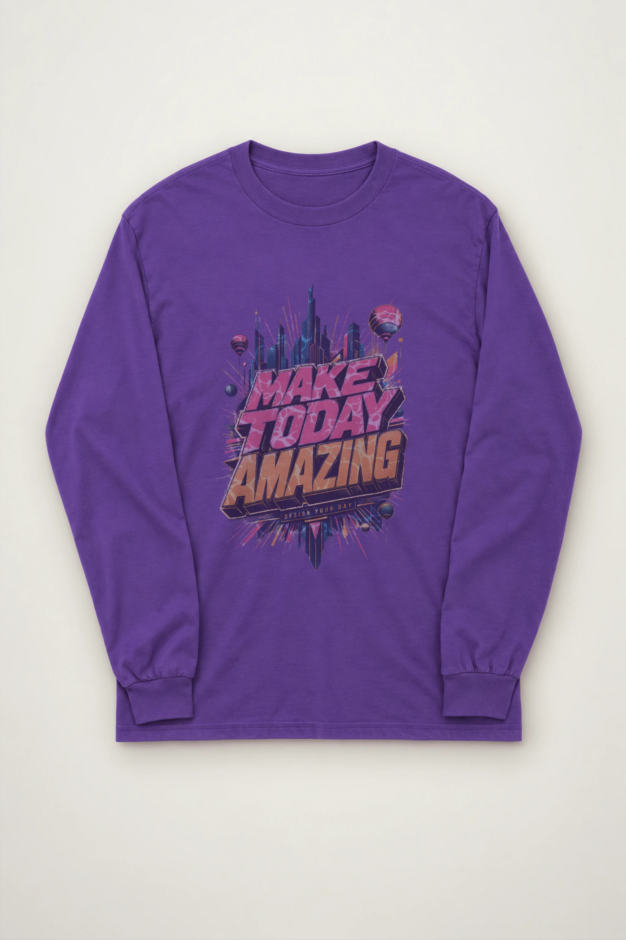 "Make Today Amazing" Unisex Longsleeve T-shirt