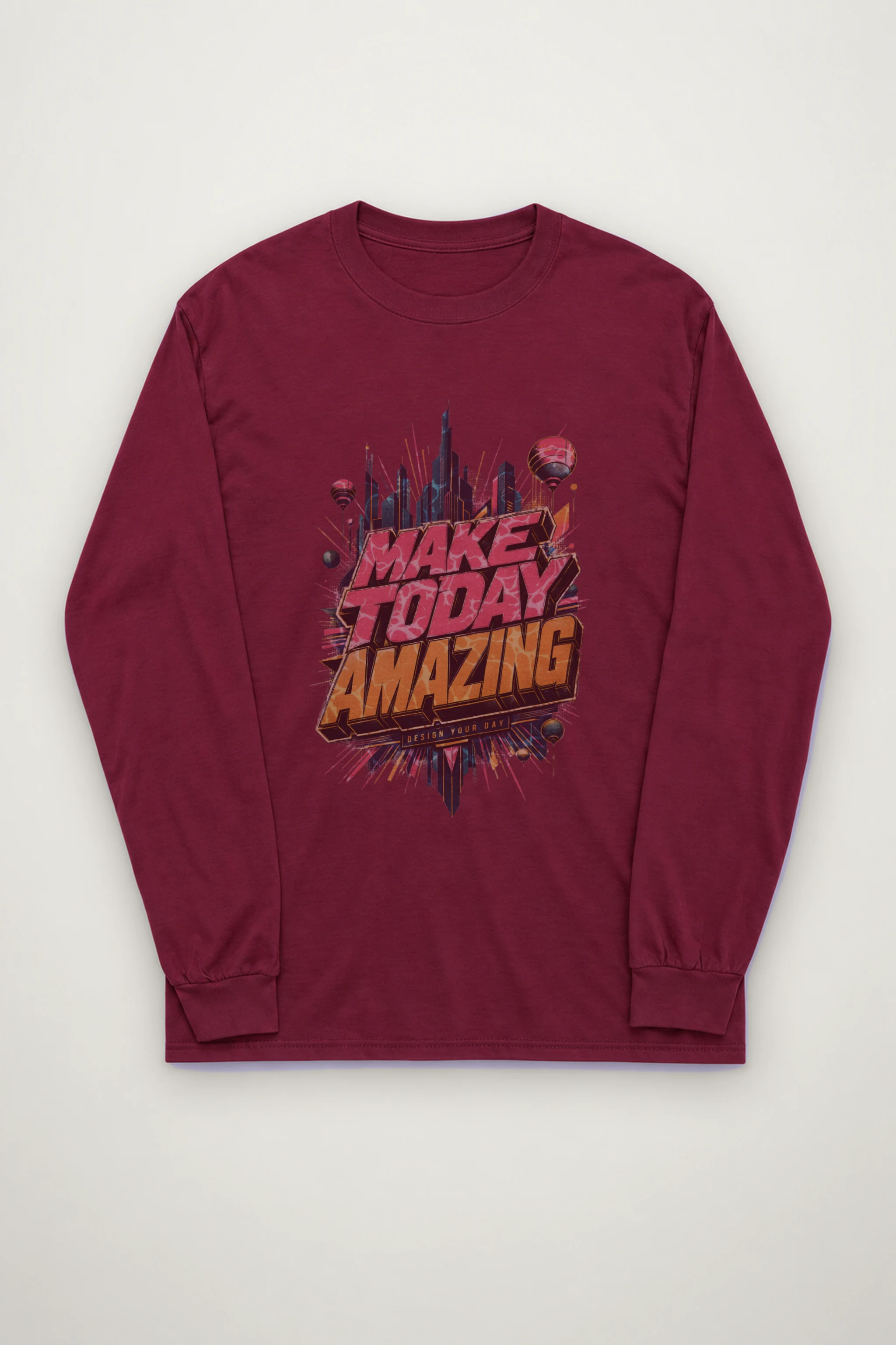 "Make Today Amazing" Unisex Longsleeve T-shirt