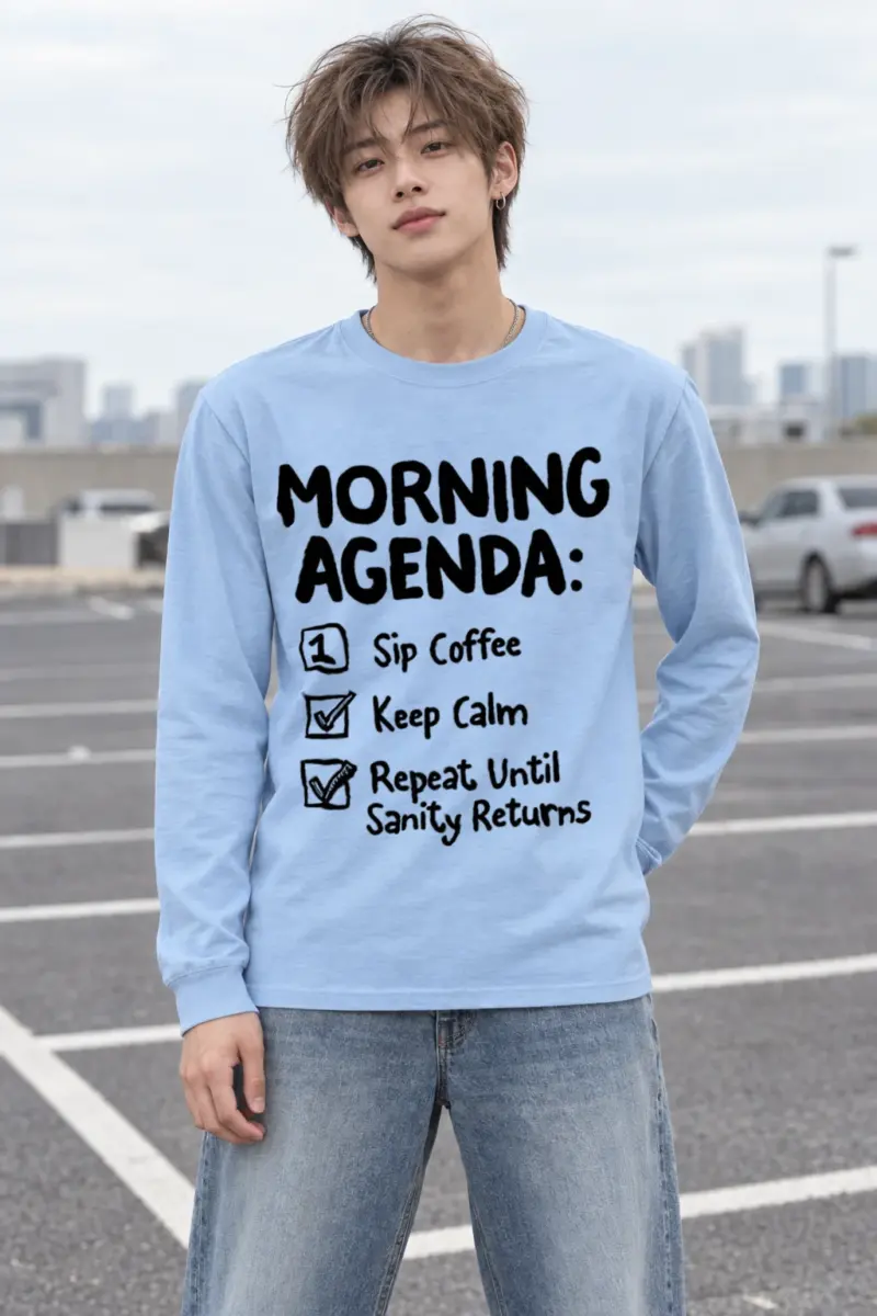 "Morning Agenda" Unisex Longsleeve T-shirt