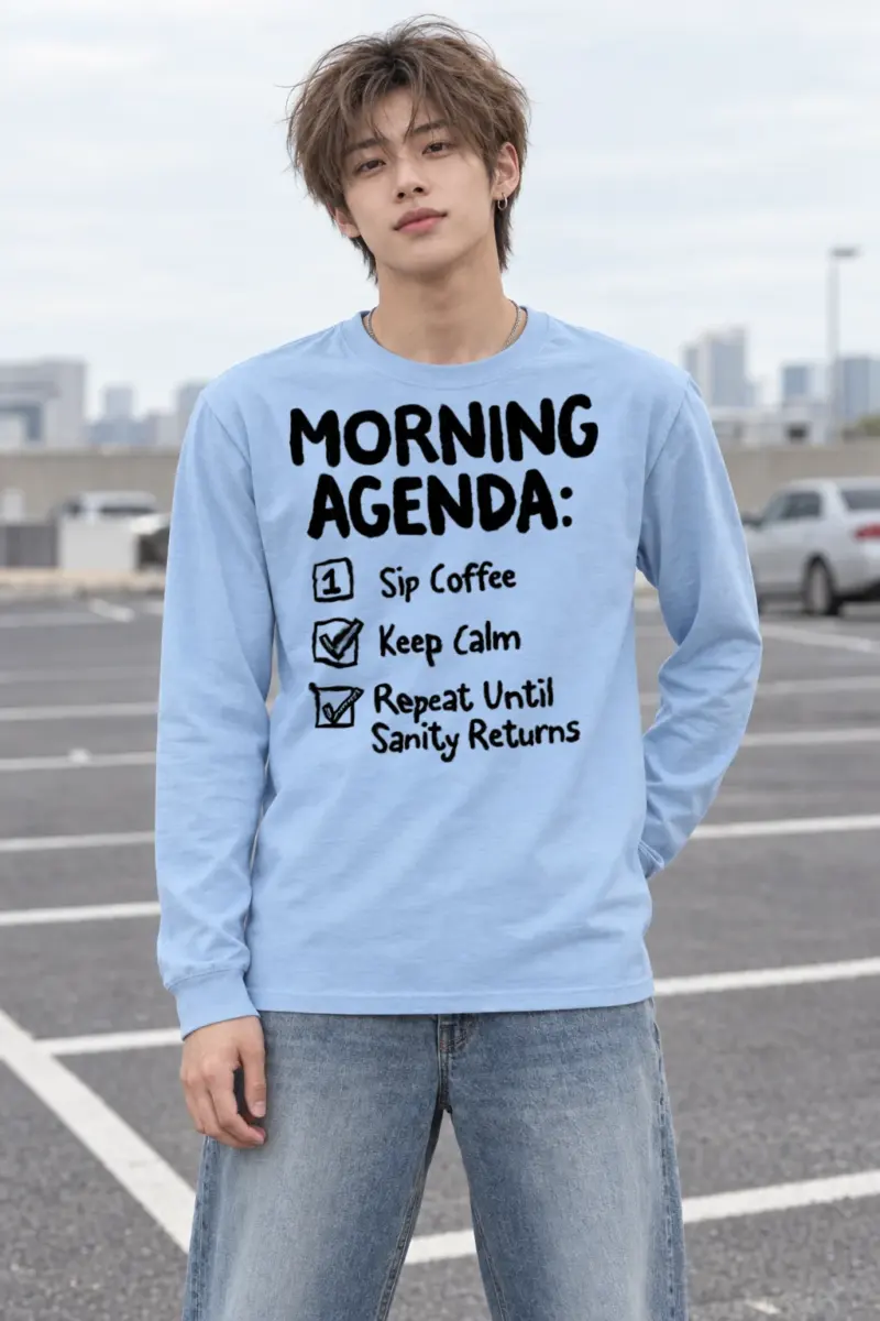 "Morning Agenda" Unisex Longsleeve T-shirt