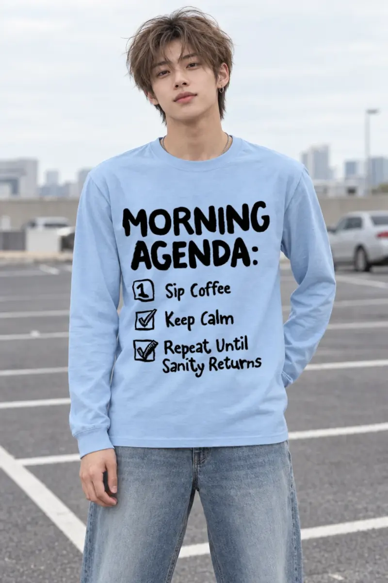 "Morning Agenda" Unisex Longsleeve T-shirt