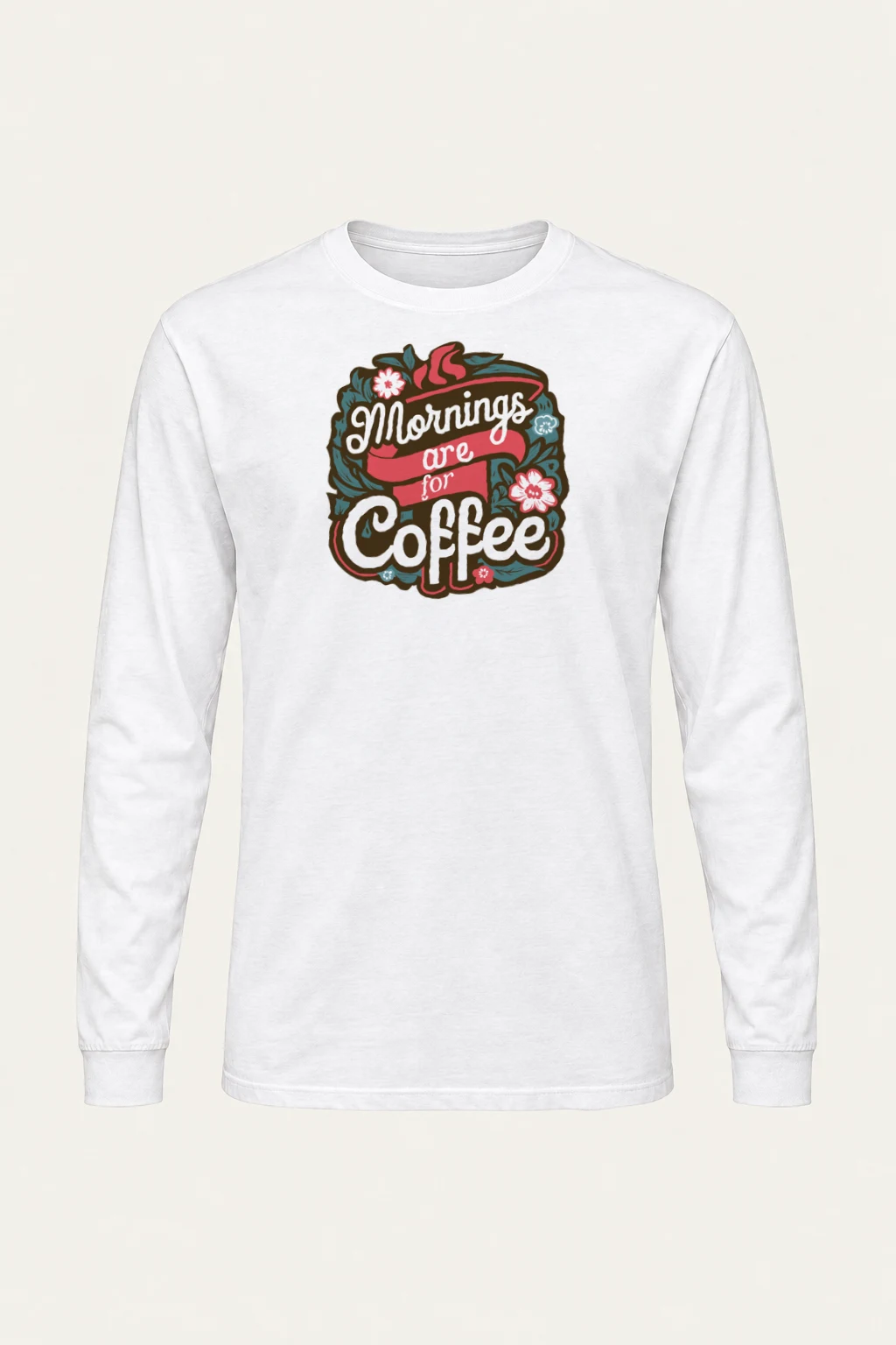 "Mornings Are For Coffee" Unisex Longsleeve T-shirt | Gildan 2400