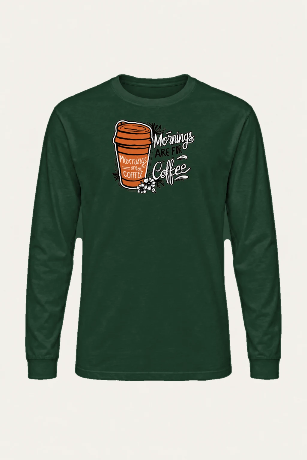 "Mornings Are For Coffee" Unisex Longsleeve T-shirt | Gildan 2400