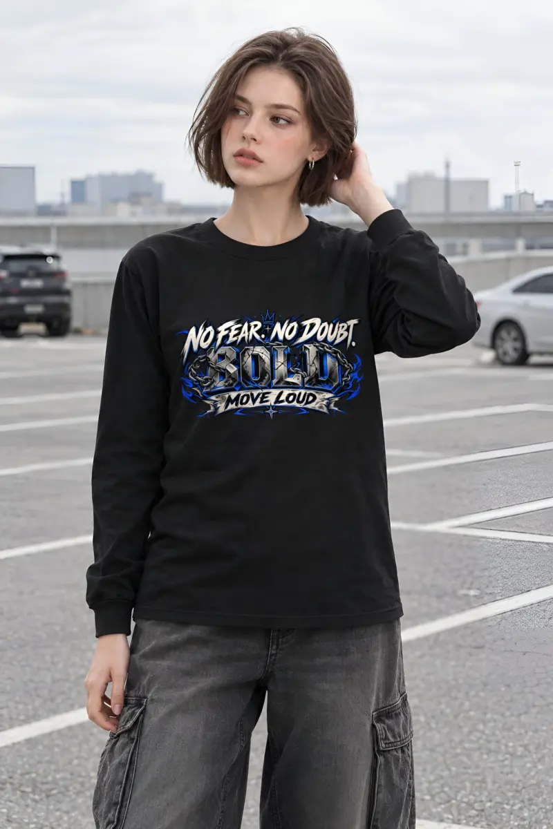 "No Fear No Doubt Bold" Unisex Longsleeve T-shirt