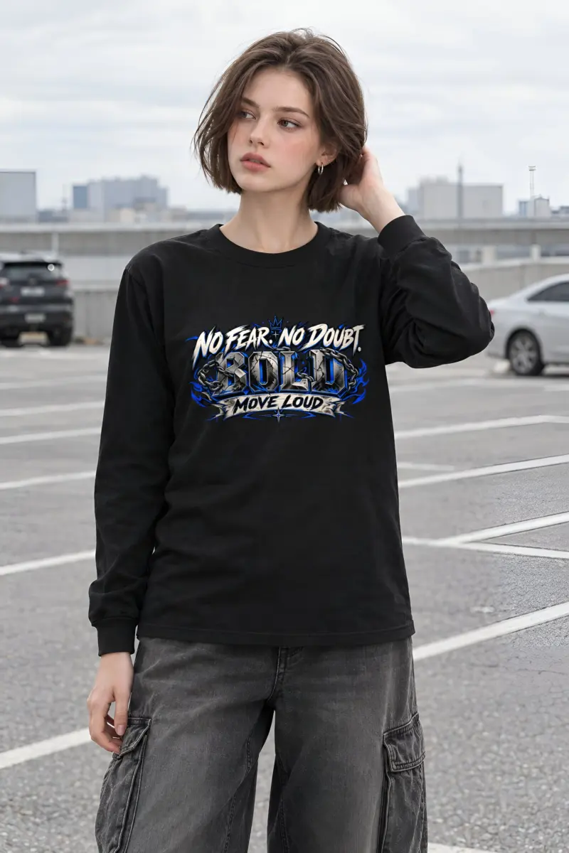 "No Fear No Doubt Bold" Unisex Longsleeve T-shirt