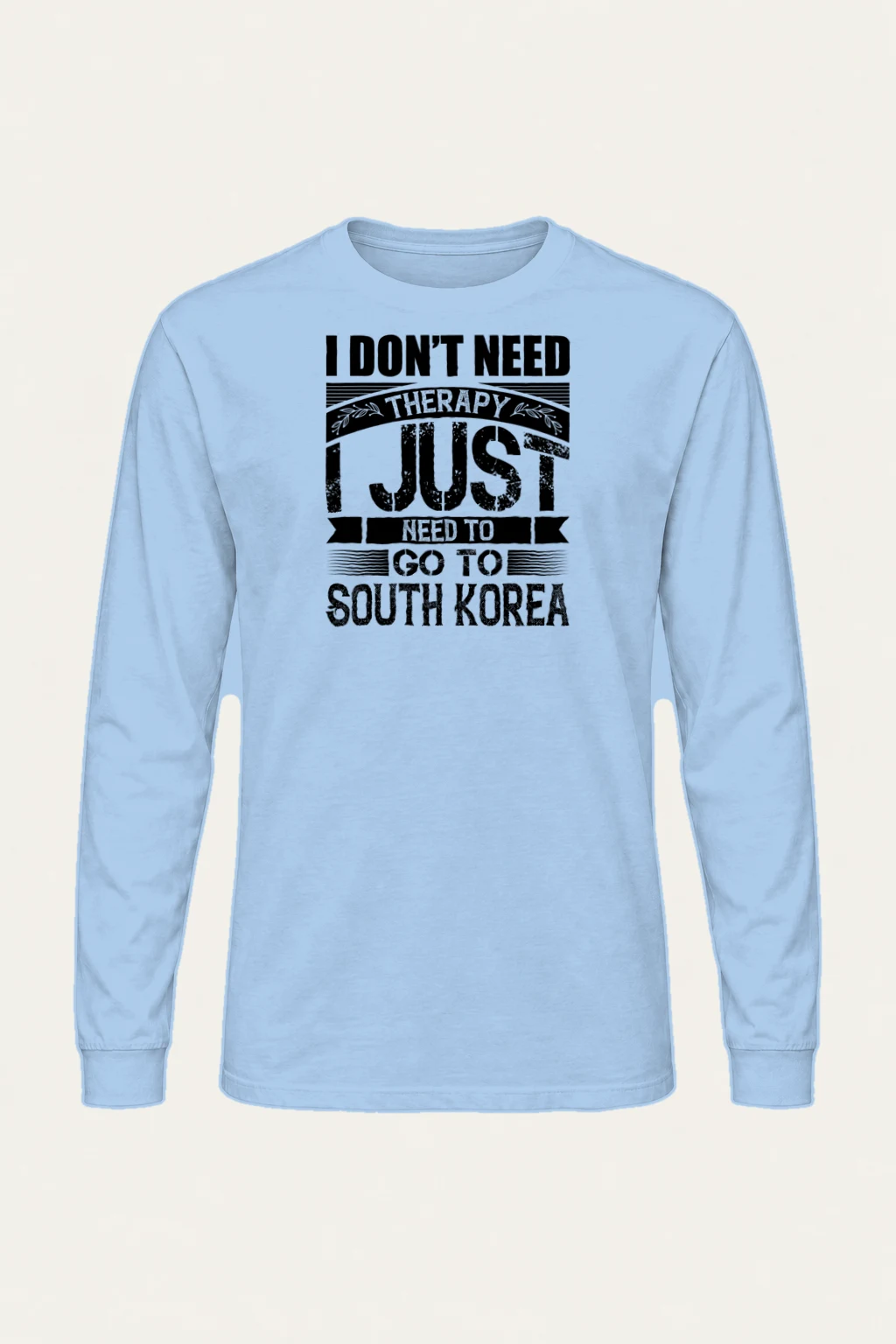 "Need To Go Korea" Unisex Longsleeve T-shirt | Gildan 2400