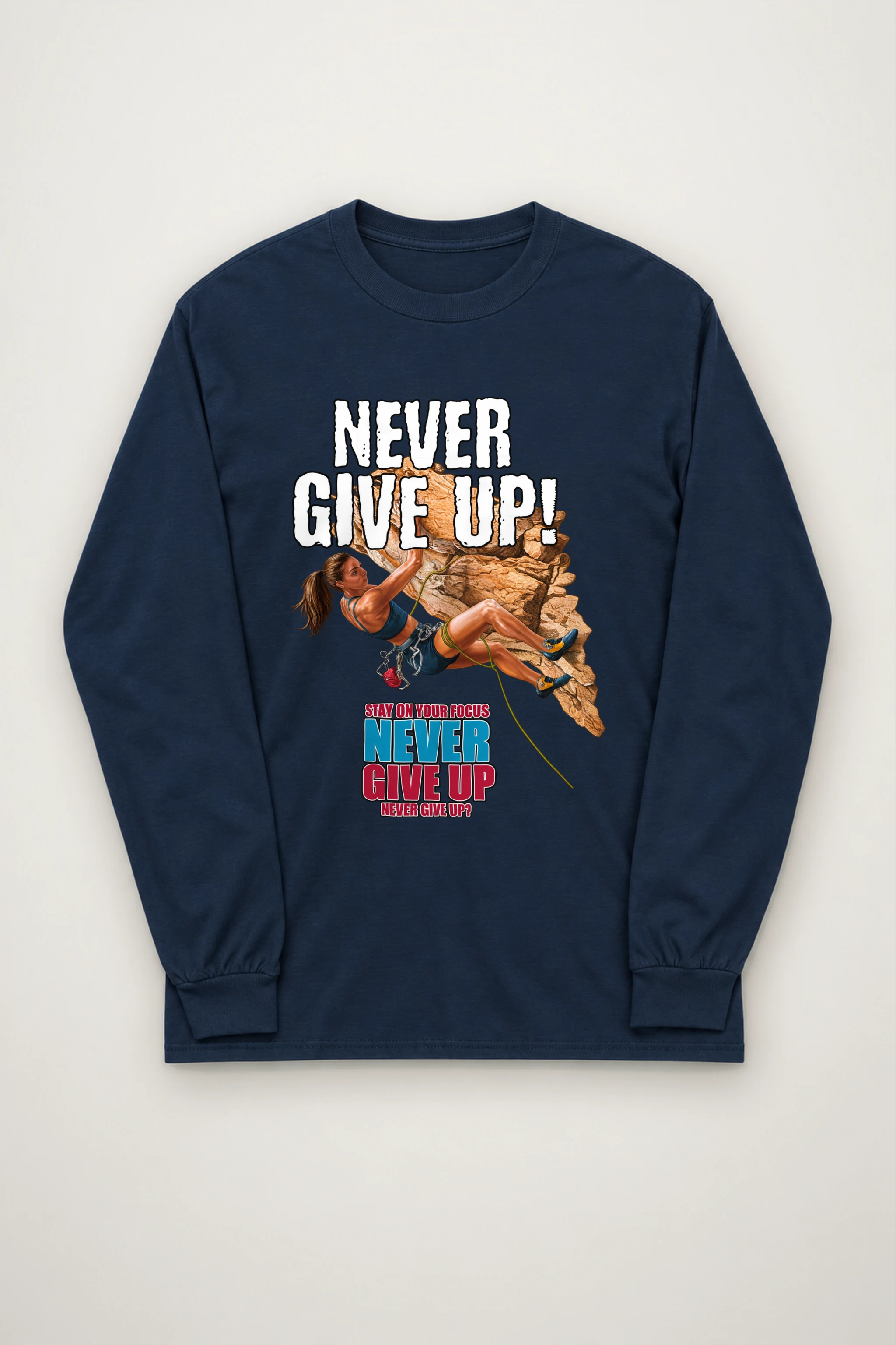 "Never Give Up Climb" Unisex Longsleeve T-shirt