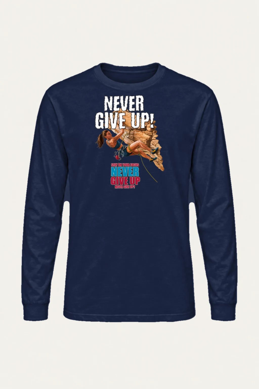 "Never Give Up Climb" Unisex Longsleeve T-shirt | Gildan 2400