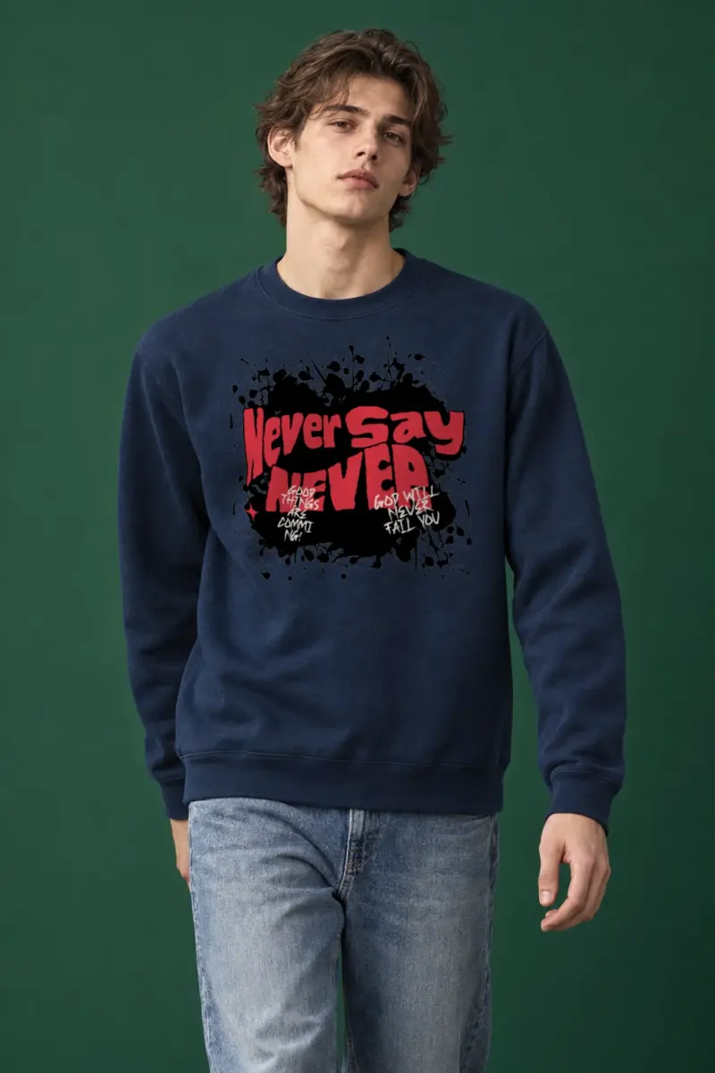 "Never Say Never" Heavy Blend Unisex Crewneck Sweatshirt | Gildan 18000