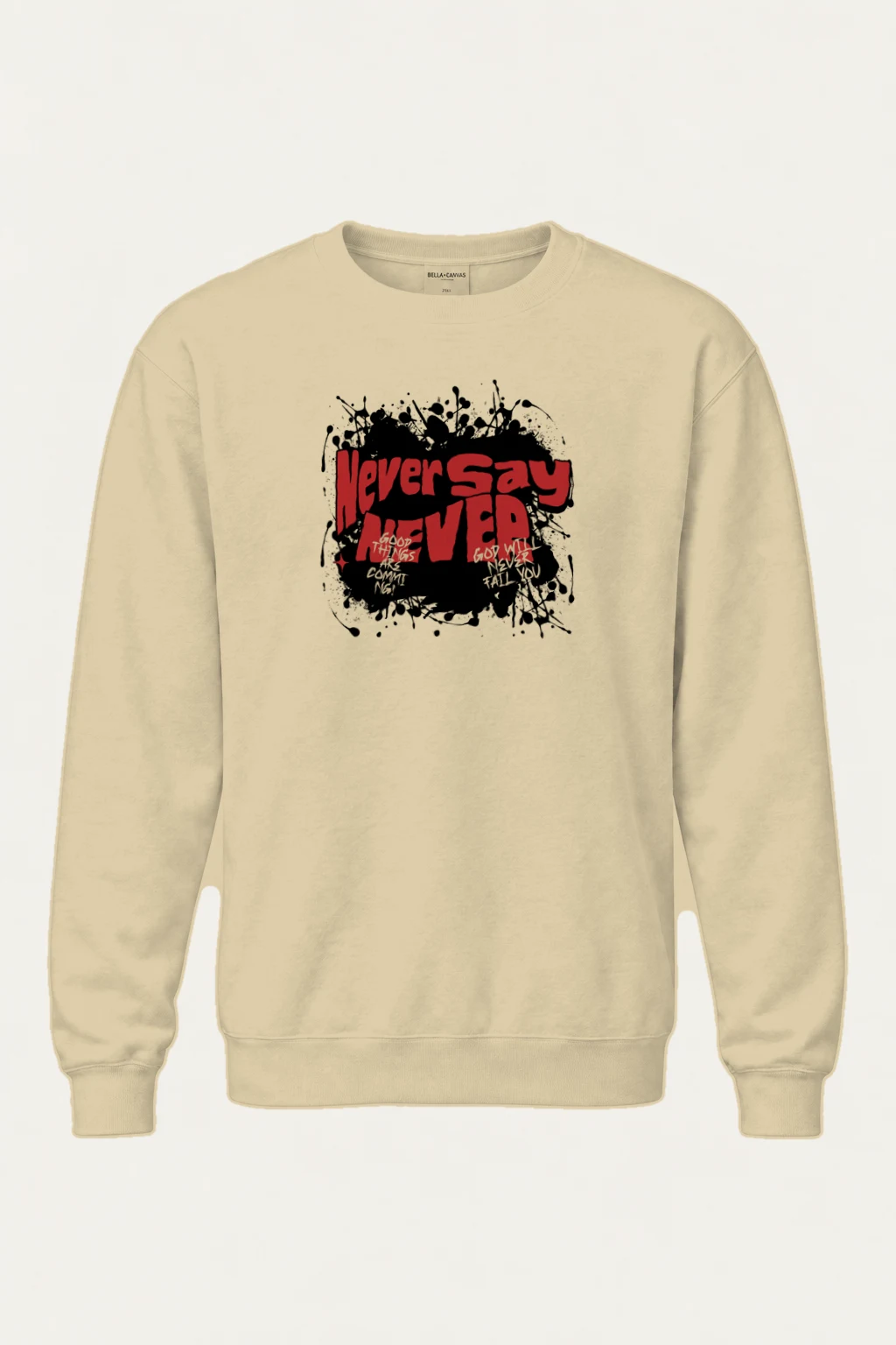 "Never Say Never" Heavy Blend Unisex Crewneck Sweatshirt | Gildan 18000