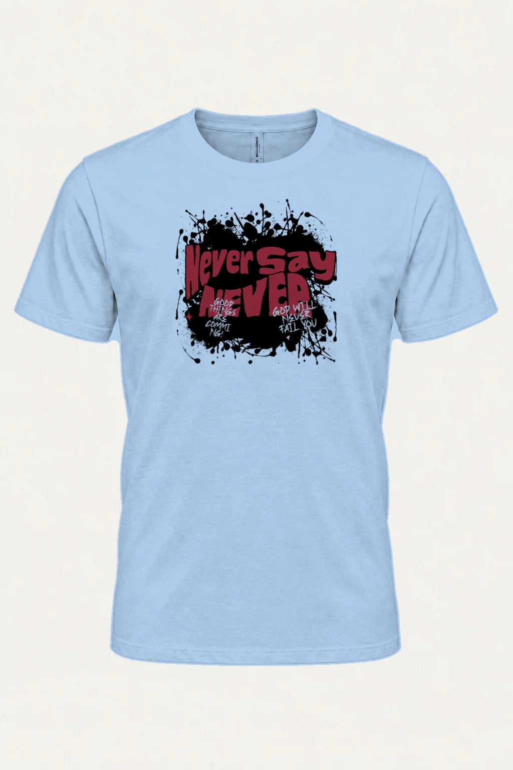 "Never Say Never" Heavyweight Unisex Crewneck T-shirt | Gildan 5000