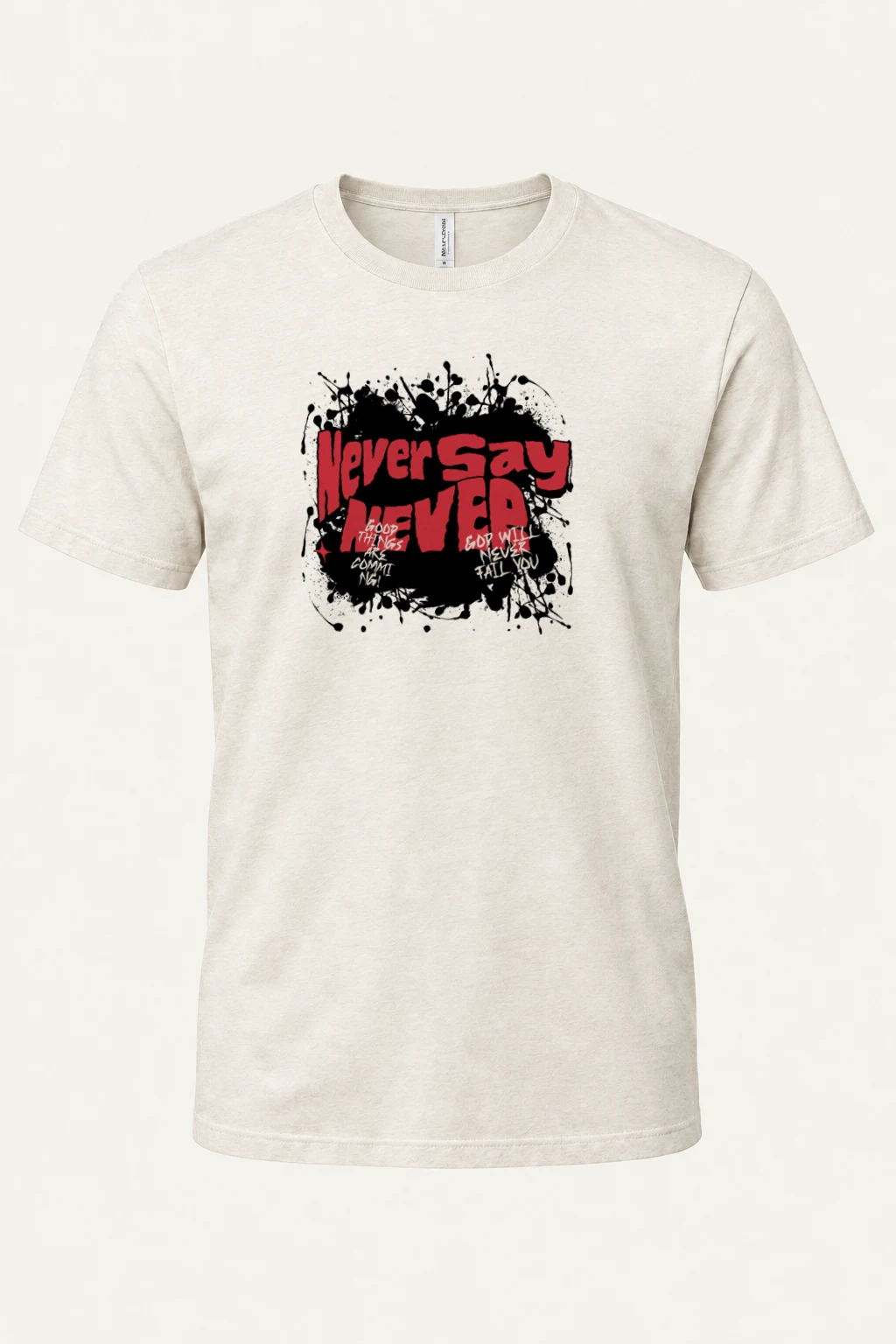 "Never Say Never" Heavyweight Unisex Crewneck T-shirt | Gildan 5000