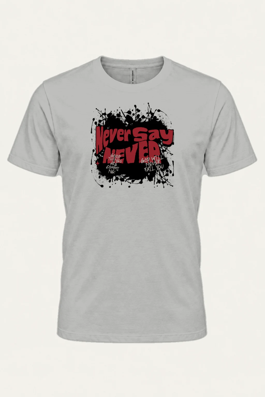 "Never Say Never" Heavyweight Unisex Crewneck T-shirt | Gildan 5000