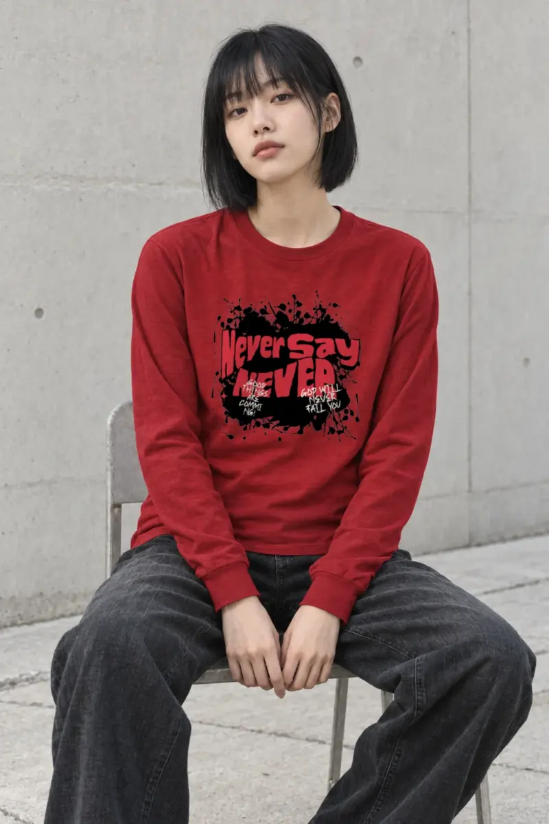 "Never Say Never" Unisex Longsleeve T-shirt | Gildan 2400