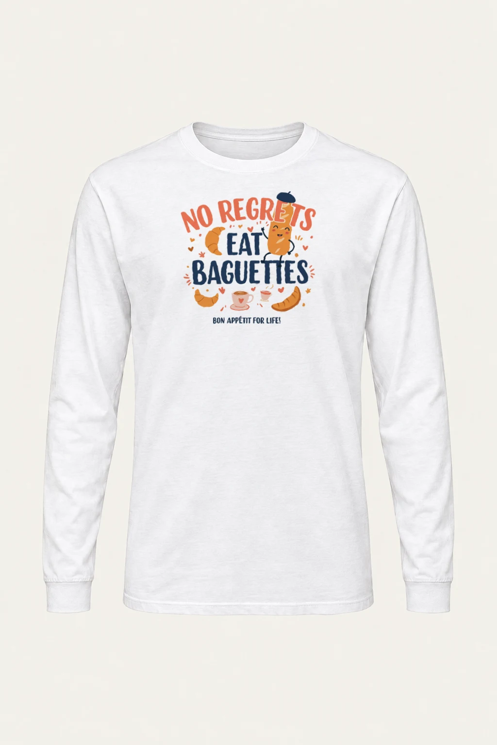 "No Regrets Baguettes" Unisex Longsleeve T-shirt | Gildan 2400