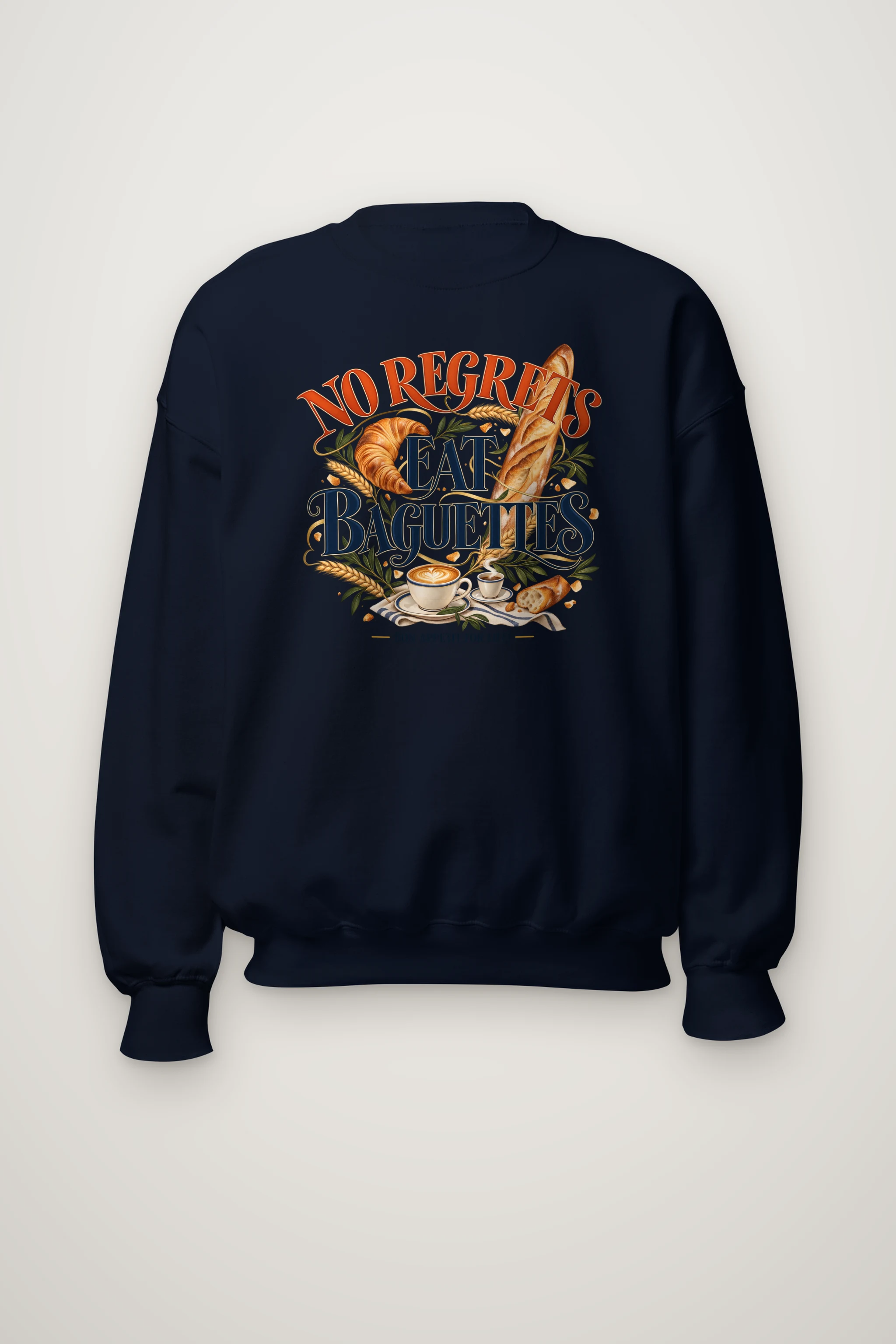 "No Regrets Eat Baguettes" Heavy Blend Unisex Crewneck Sweatshirt