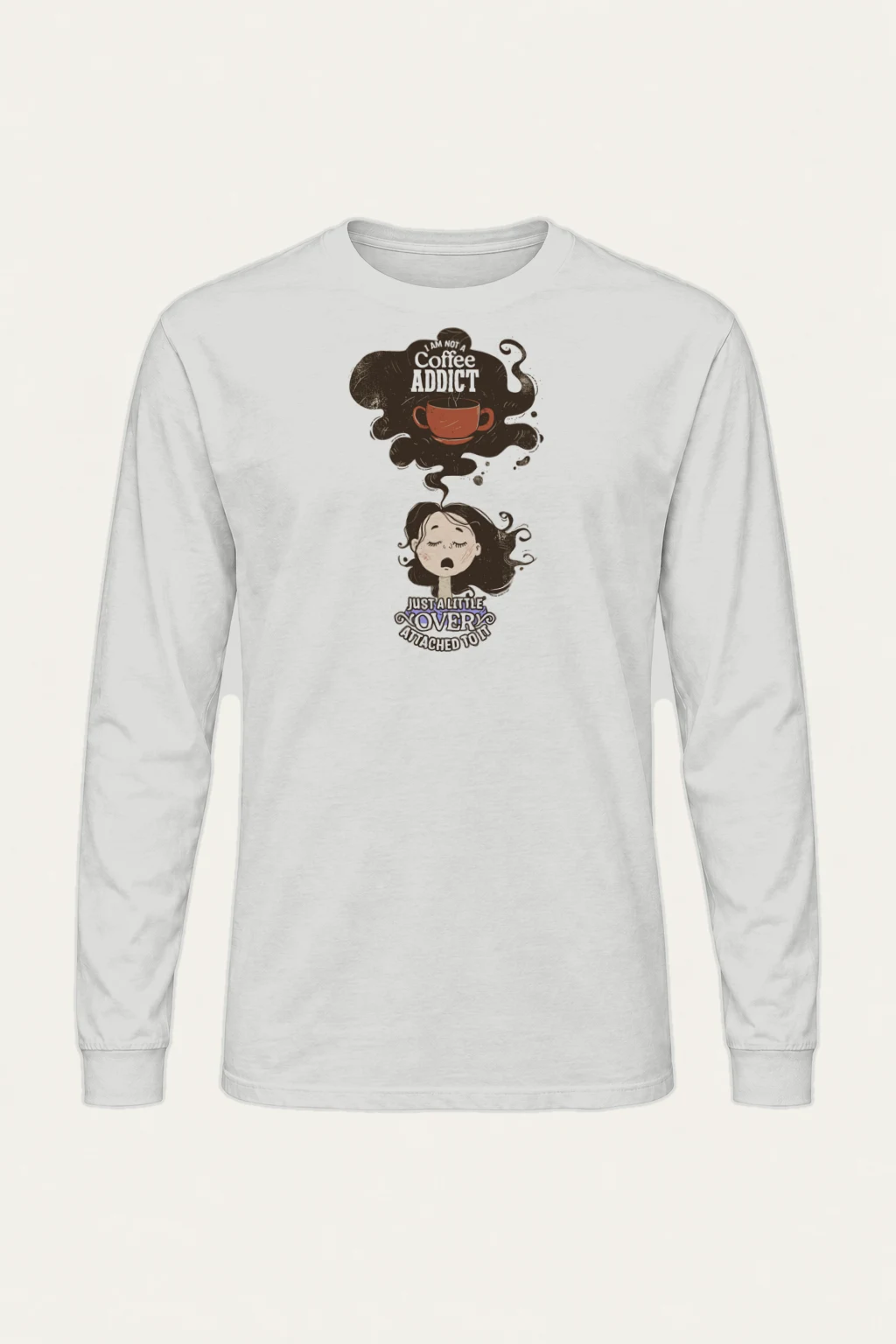 "Not A Coffee Addict" Unisex Longsleeve T-shirt | Gildan 2400