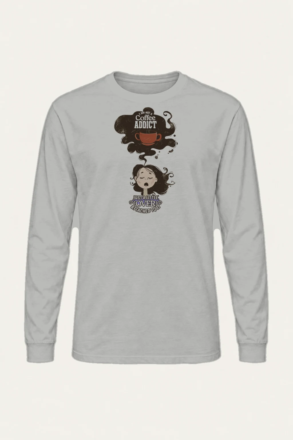 "Not A Coffee Addict" Unisex Longsleeve T-shirt | Gildan 2400