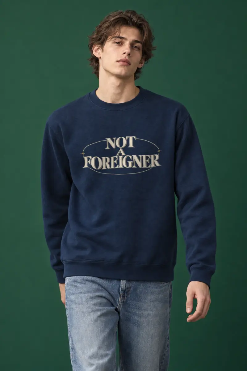 "Not A Foreigner" Heavy Blend Unisex Crewneck Sweatshirt