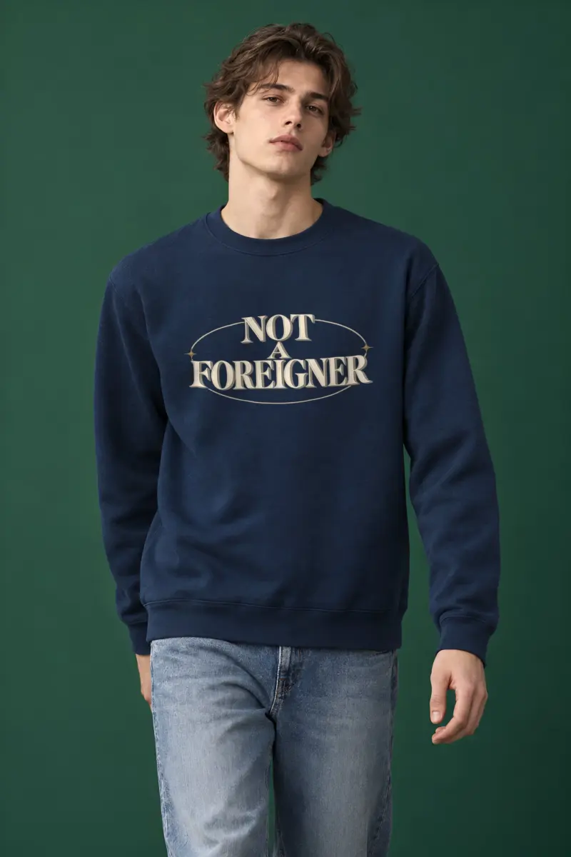 "Not A Foreigner" Heavy Blend Unisex Crewneck Sweatshirt