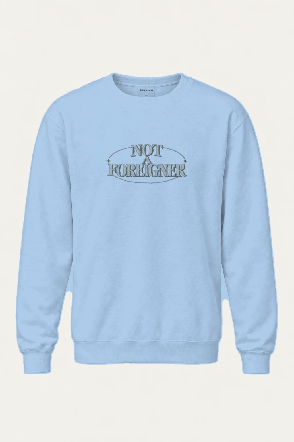 "Not A Foreigner" Heavy Blend Unisex Crewneck Sweatshirt | Gildan 18000