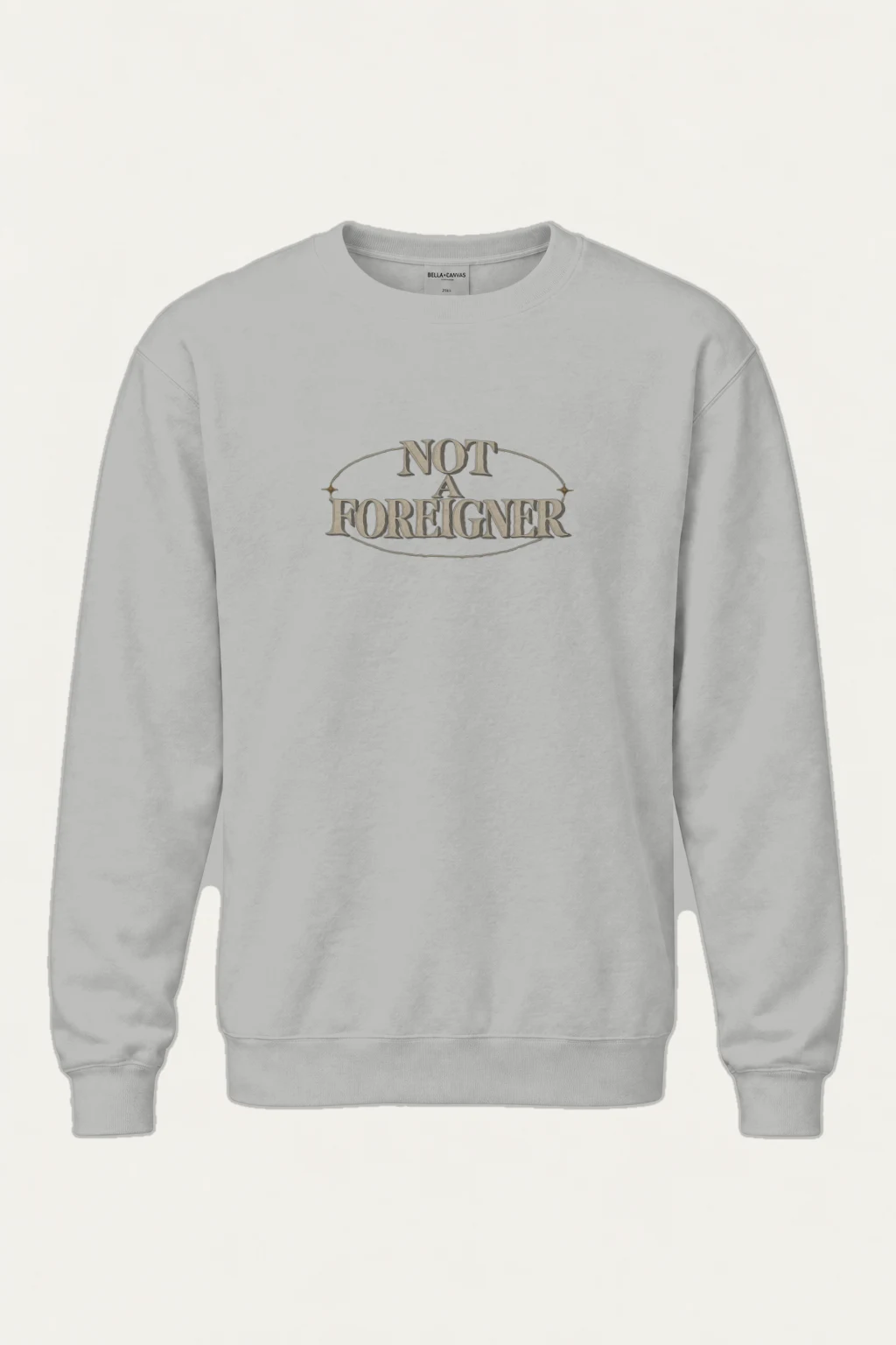 "Not A Foreigner" Heavy Blend Unisex Crewneck Sweatshirt | Gildan 18000