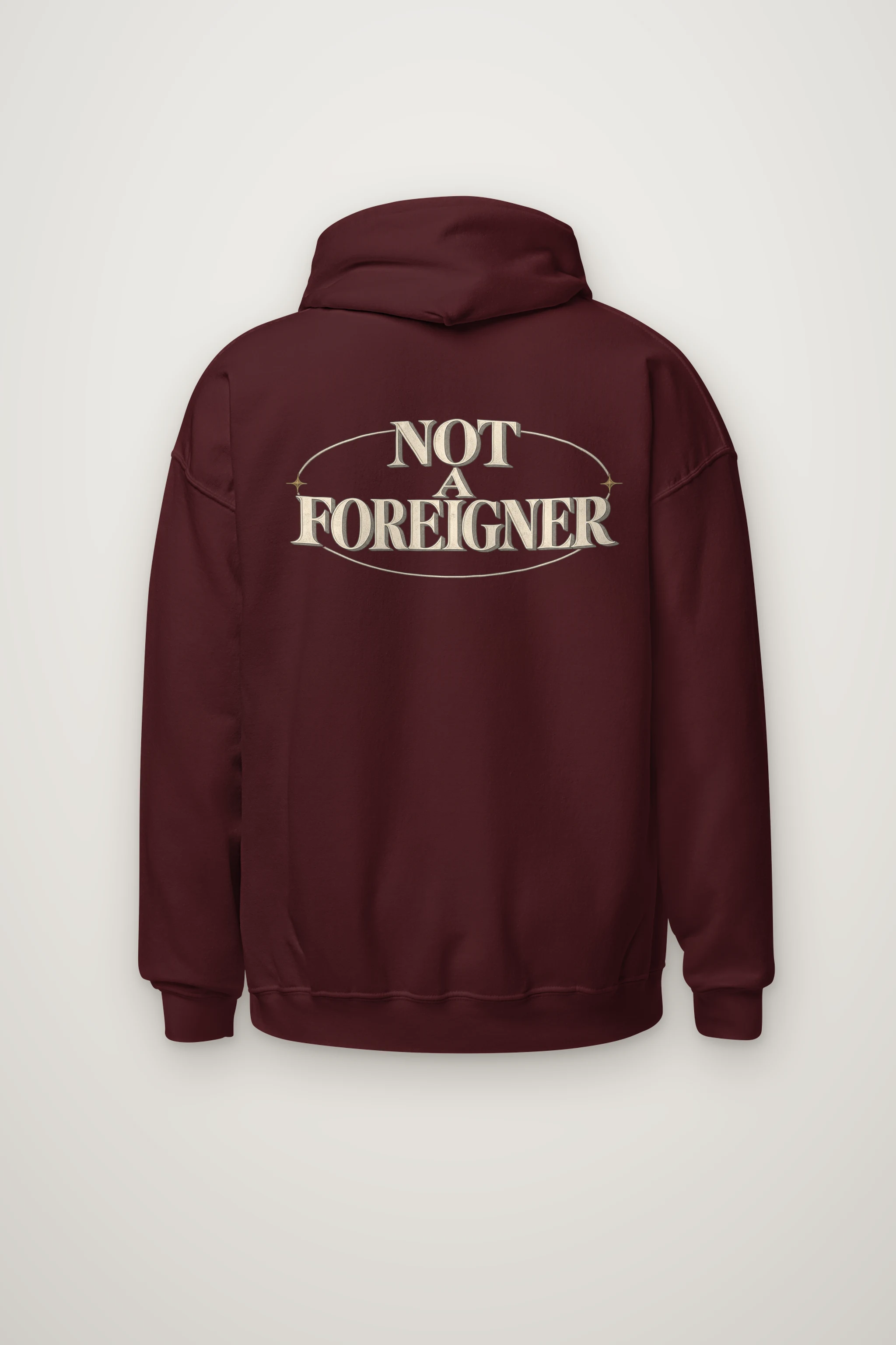 "Not a Foreigner" Heavy Blend Unisex Pullover Hoodie