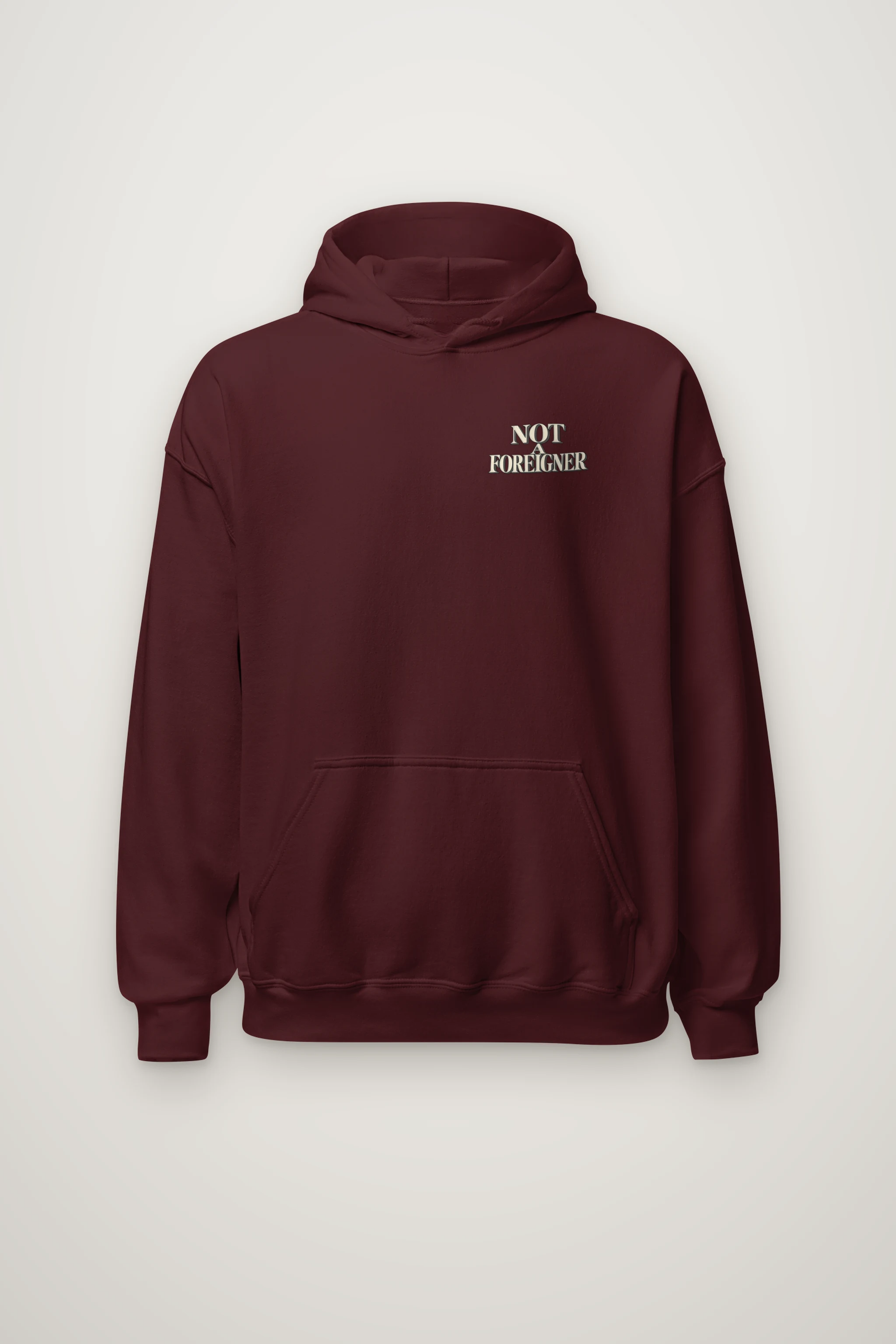 "Not a Foreigner" Heavy Blend Unisex Pullover Hoodie