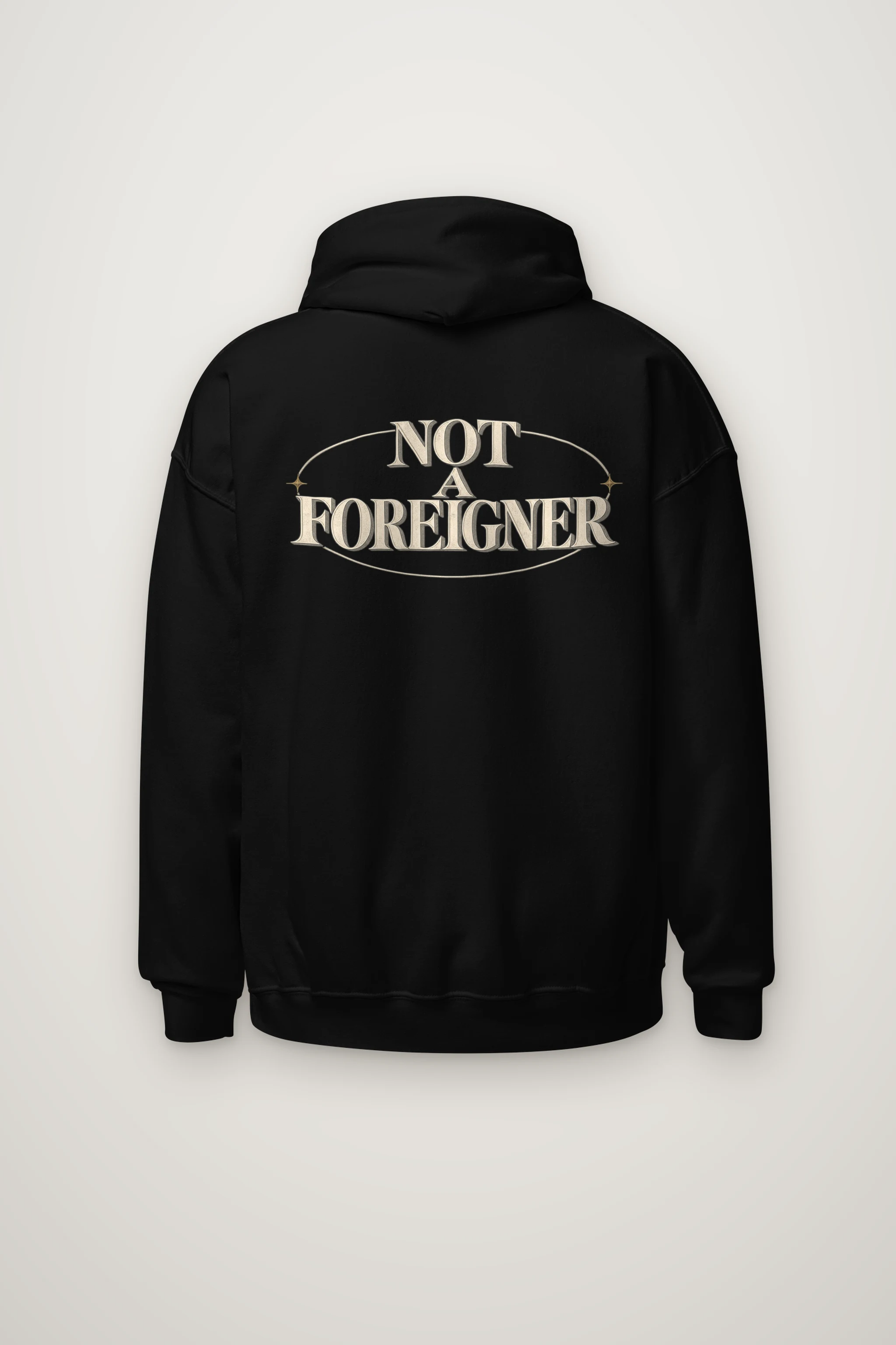 "Not a Foreigner" Heavy Blend Unisex Pullover Hoodie