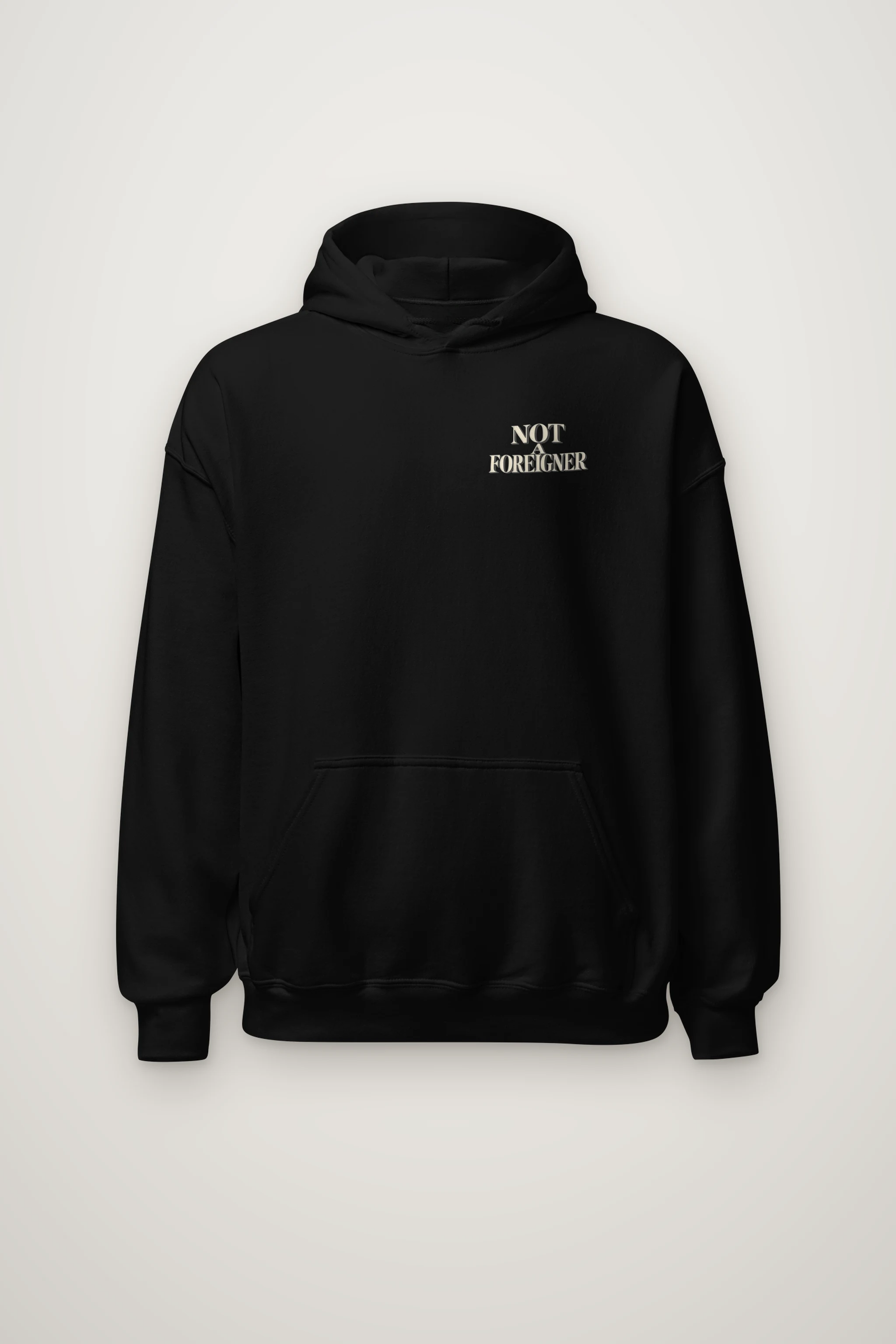 "Not a Foreigner" Heavy Blend Unisex Pullover Hoodie