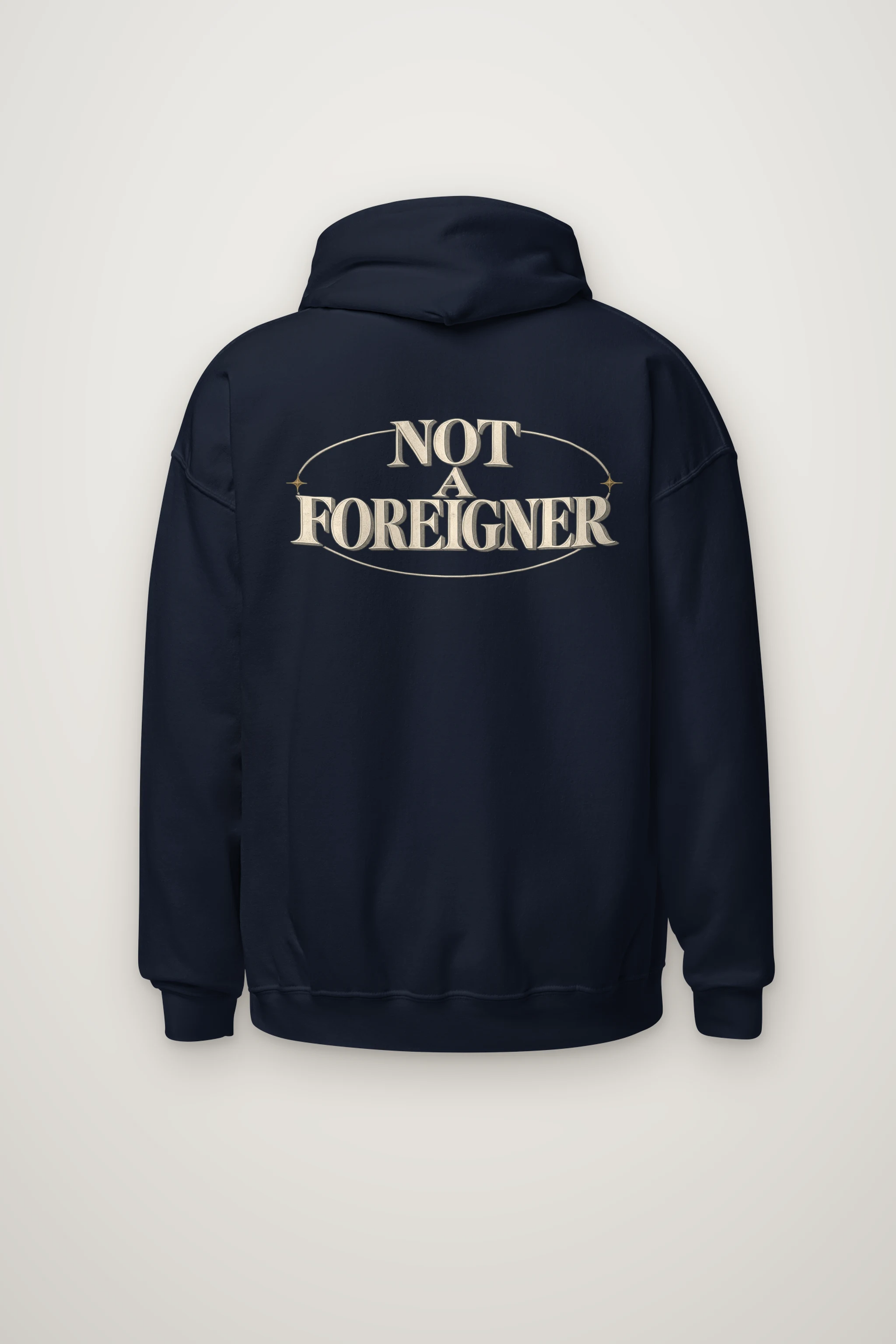 "Not a Foreigner" Heavy Blend Unisex Pullover Hoodie