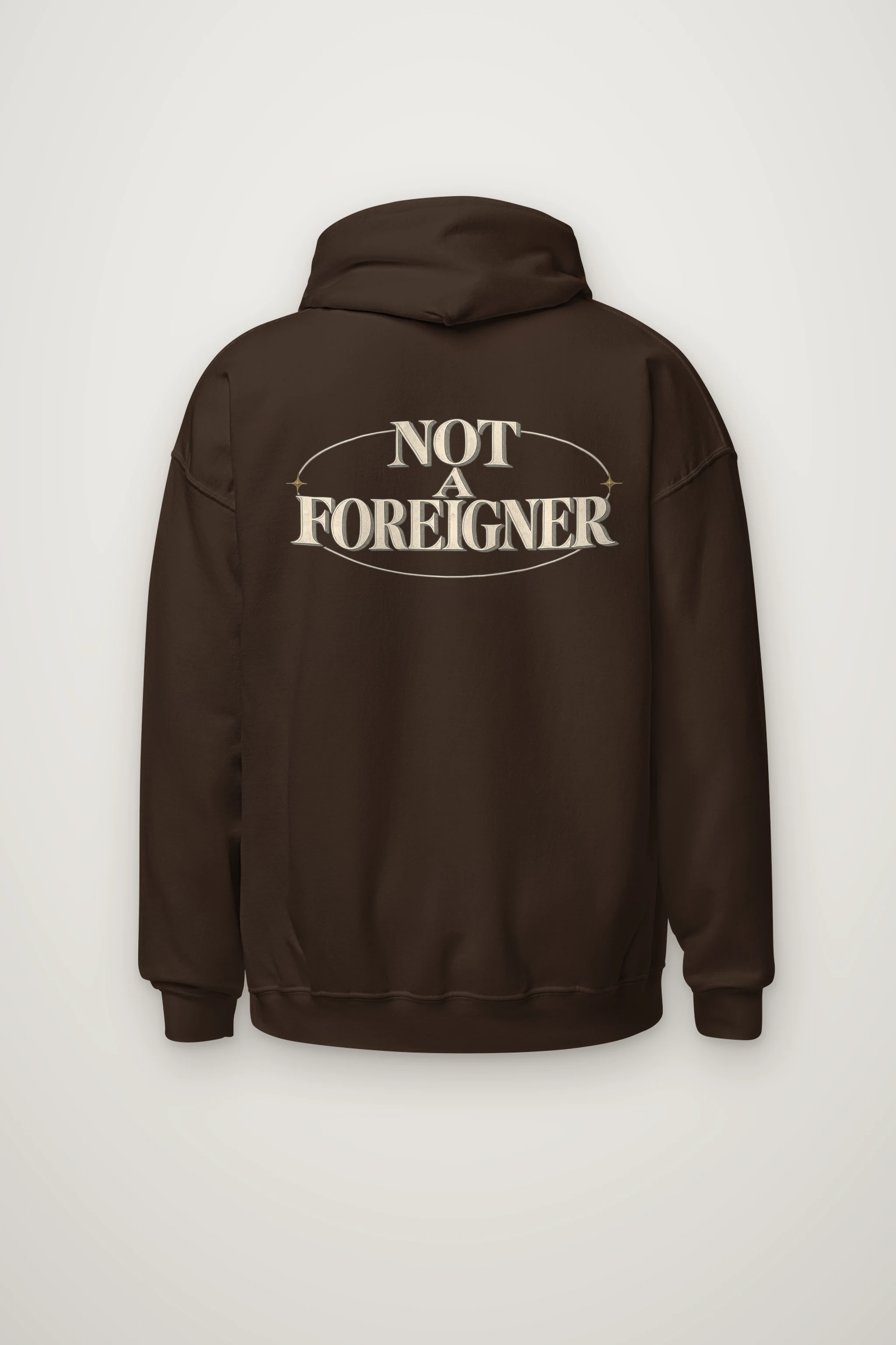 "Not a Foreigner" Heavy Blend Unisex Pullover Hoodie