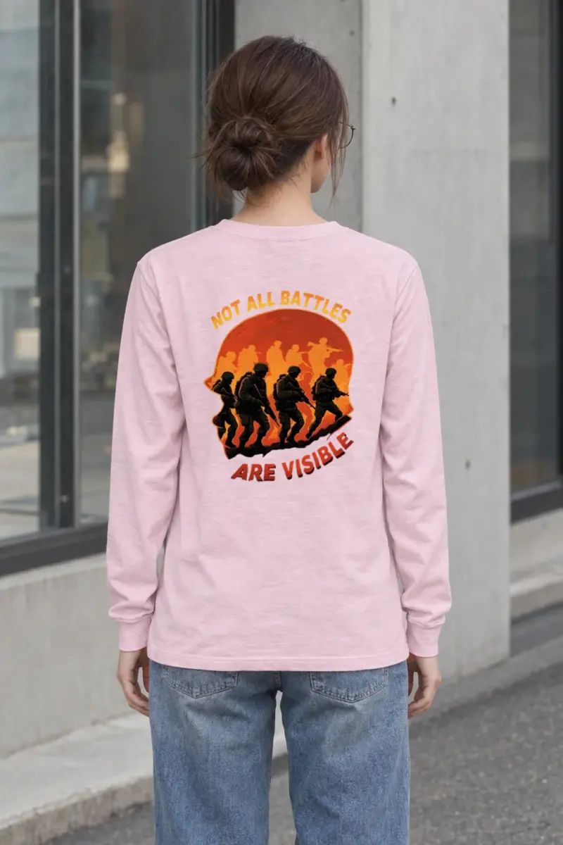 "Not All Battles Are Visible" Unisex Longsleeve T-shirt