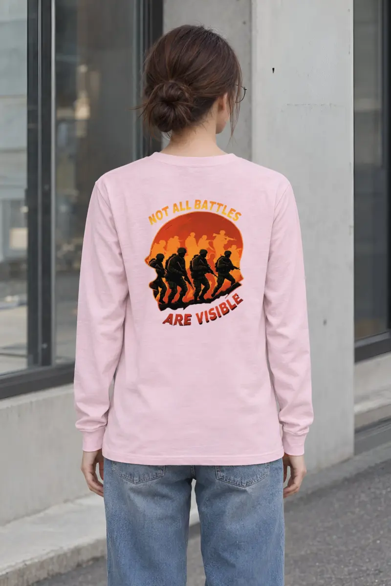 "Not All Battles Are Visible" Unisex Longsleeve T-shirt