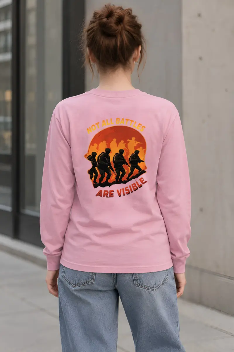 "Not All Battles Are Visible" Unisex Longsleeve T-shirt