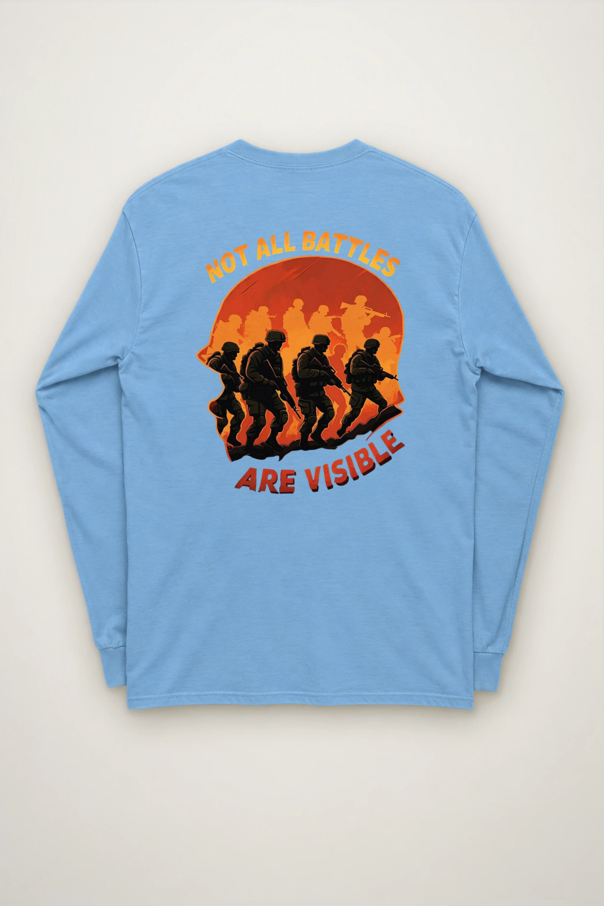 "Not All Battles Are Visible" Unisex Longsleeve T-shirt