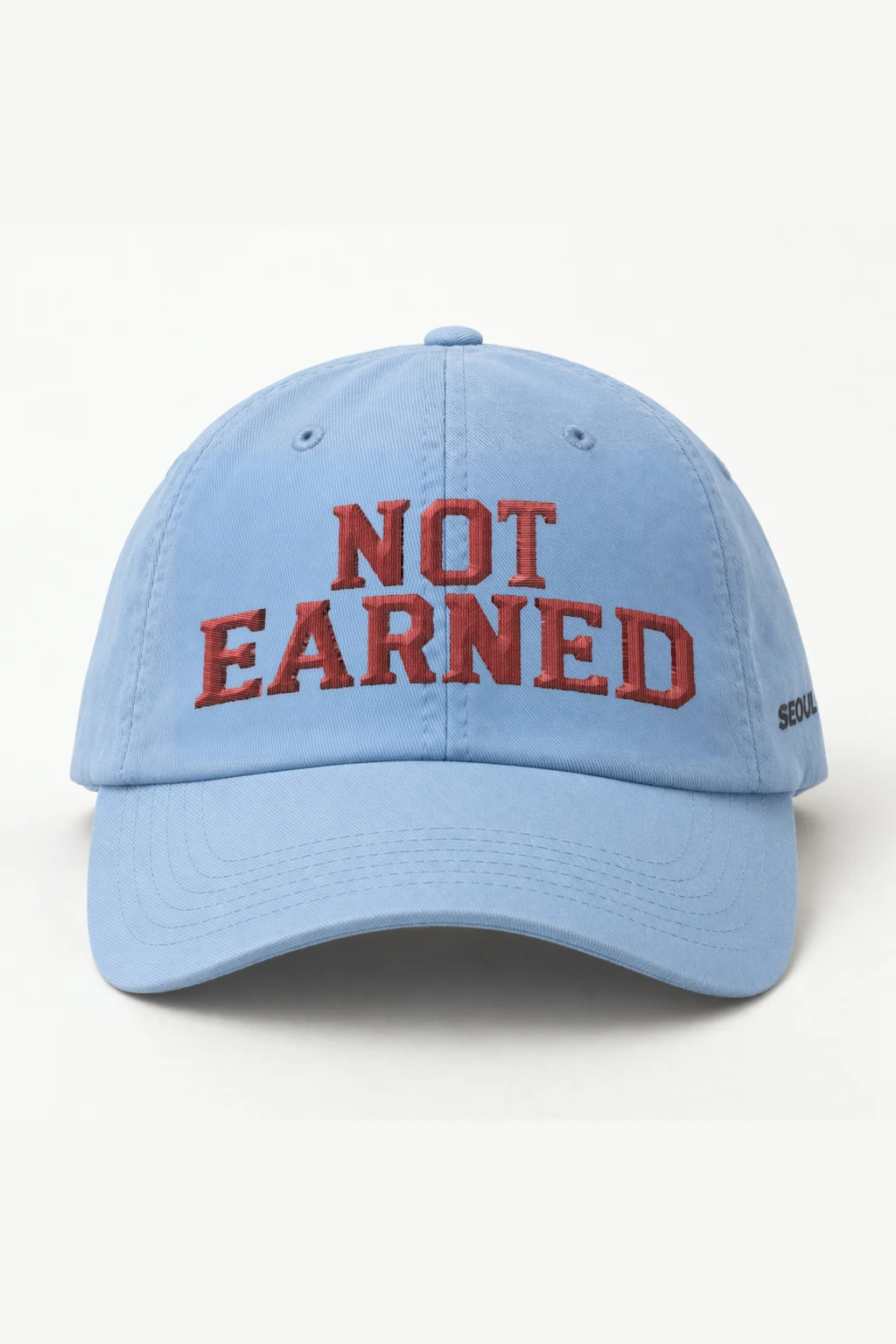 "Not Earned" Classic Dad Hat · Embroidered