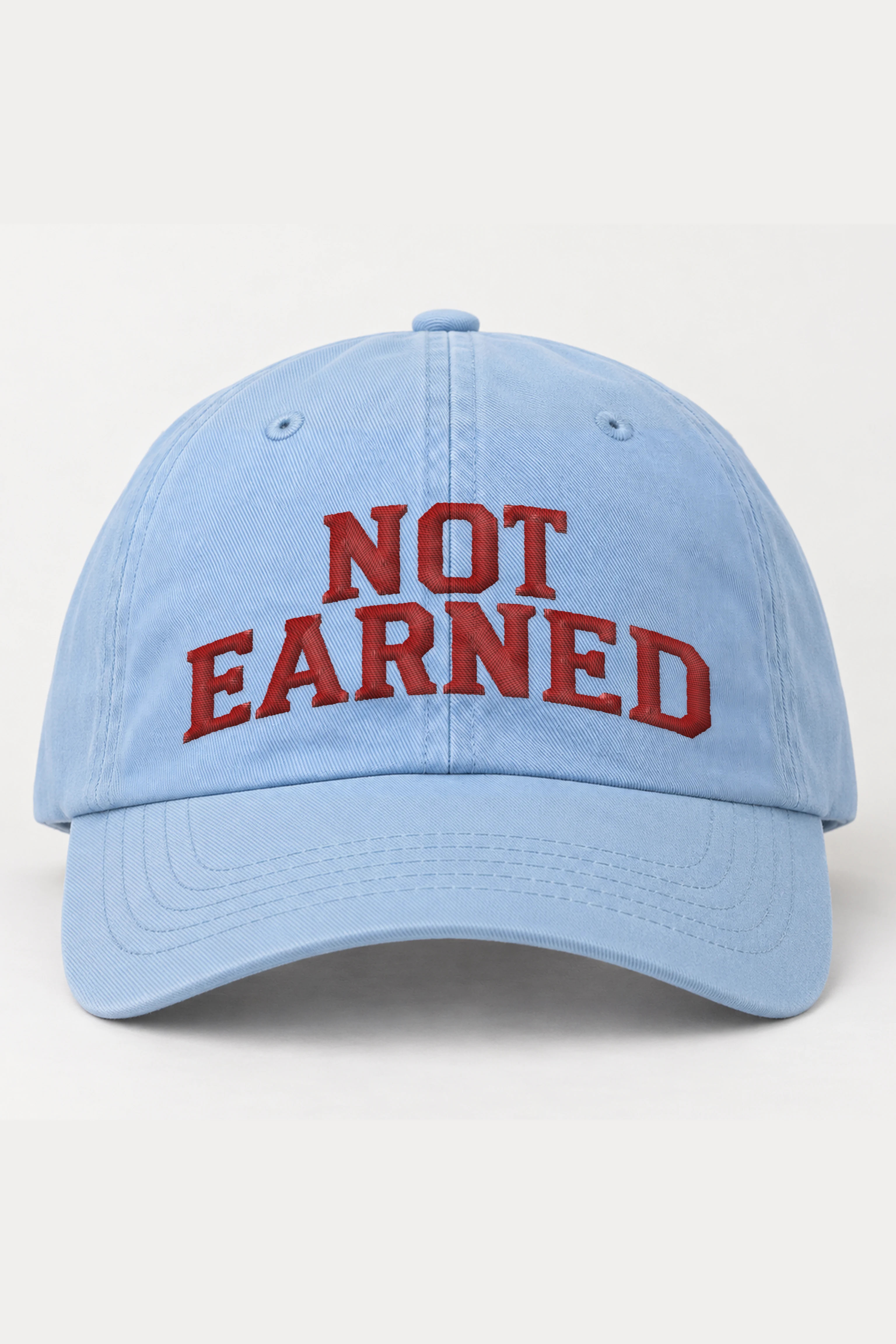 "Not Earned" Classic Dad Hat · Embroidered